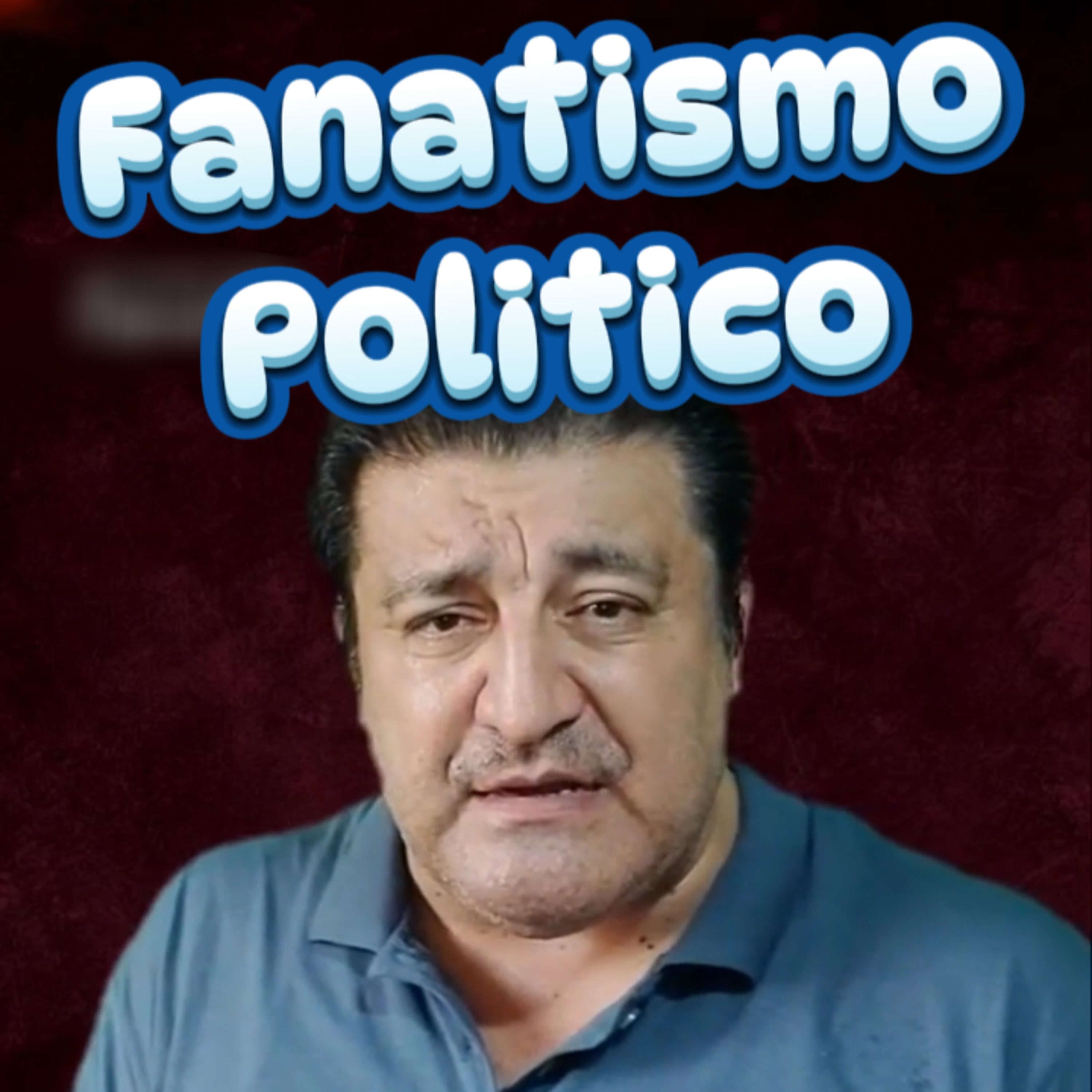 👤“FANATISMO POLÍTICO HOY” 👁️ #fanatismo episode artwork