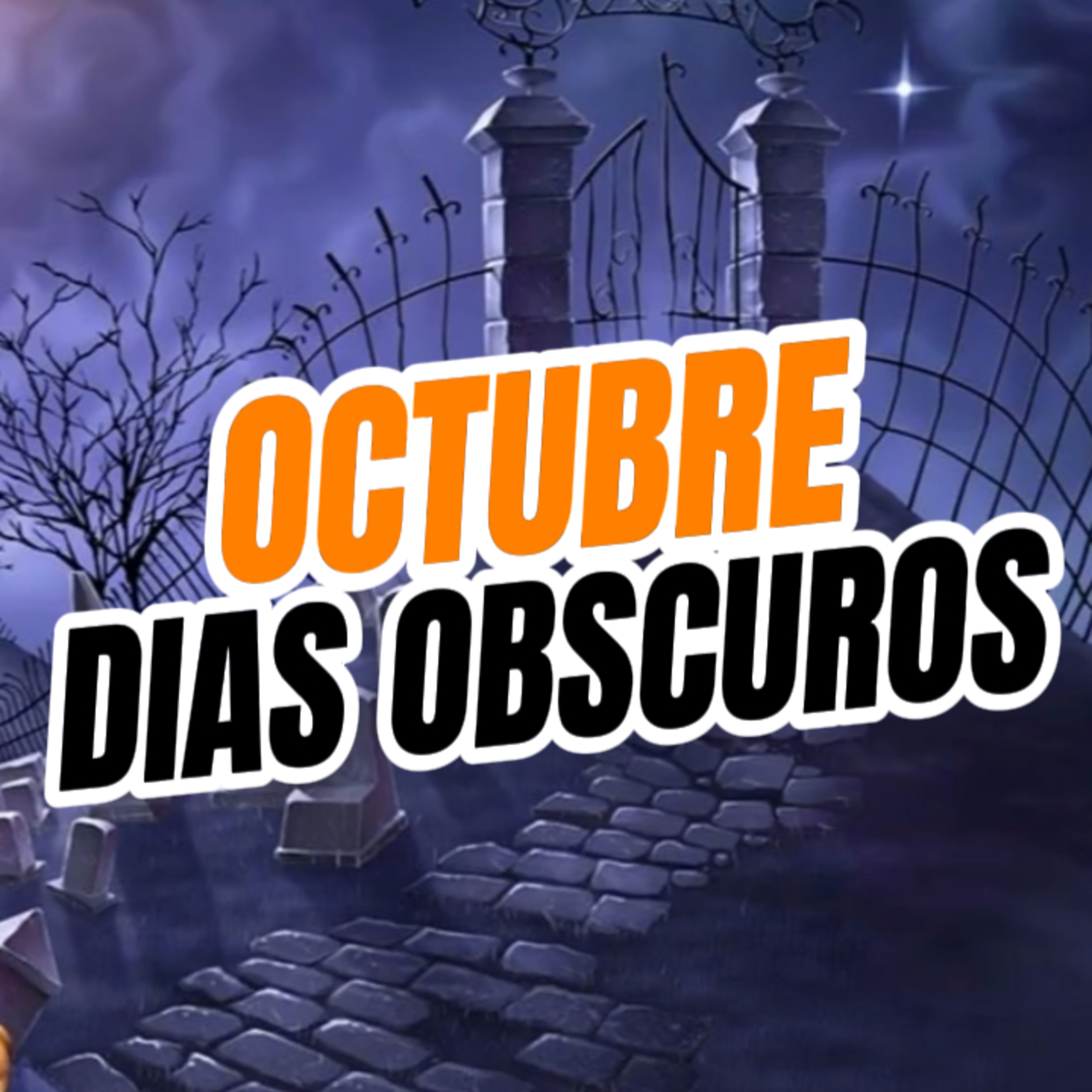 🔴"OCTUBRE DIAS OBSCUROS" 💀Descubre Porqué 🫣 #octubre episode artwork