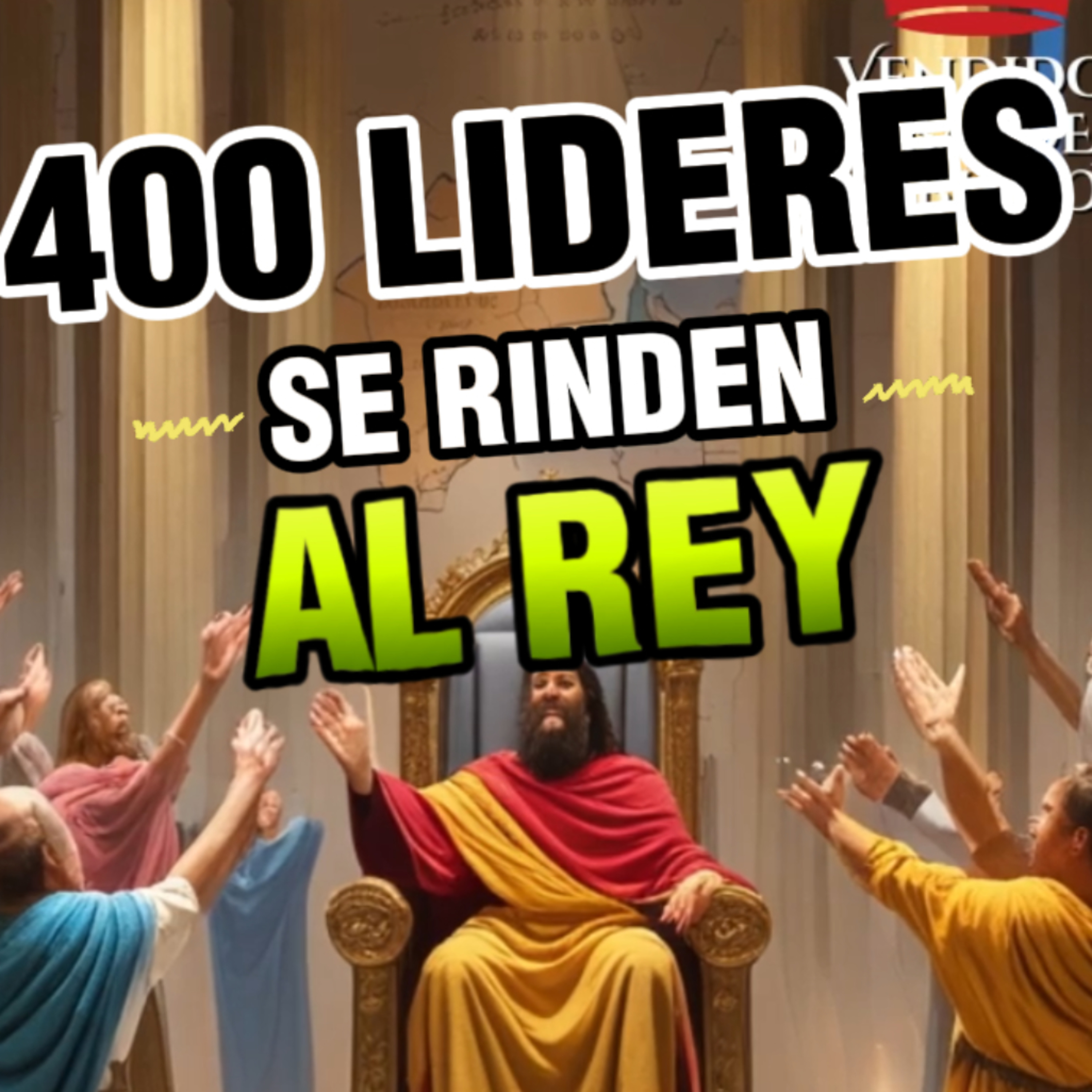 👑 400 LIDERES APLAUDEN AL REY‼️Vendidos Cobardes o Lambiscones?⭐ episode artwork