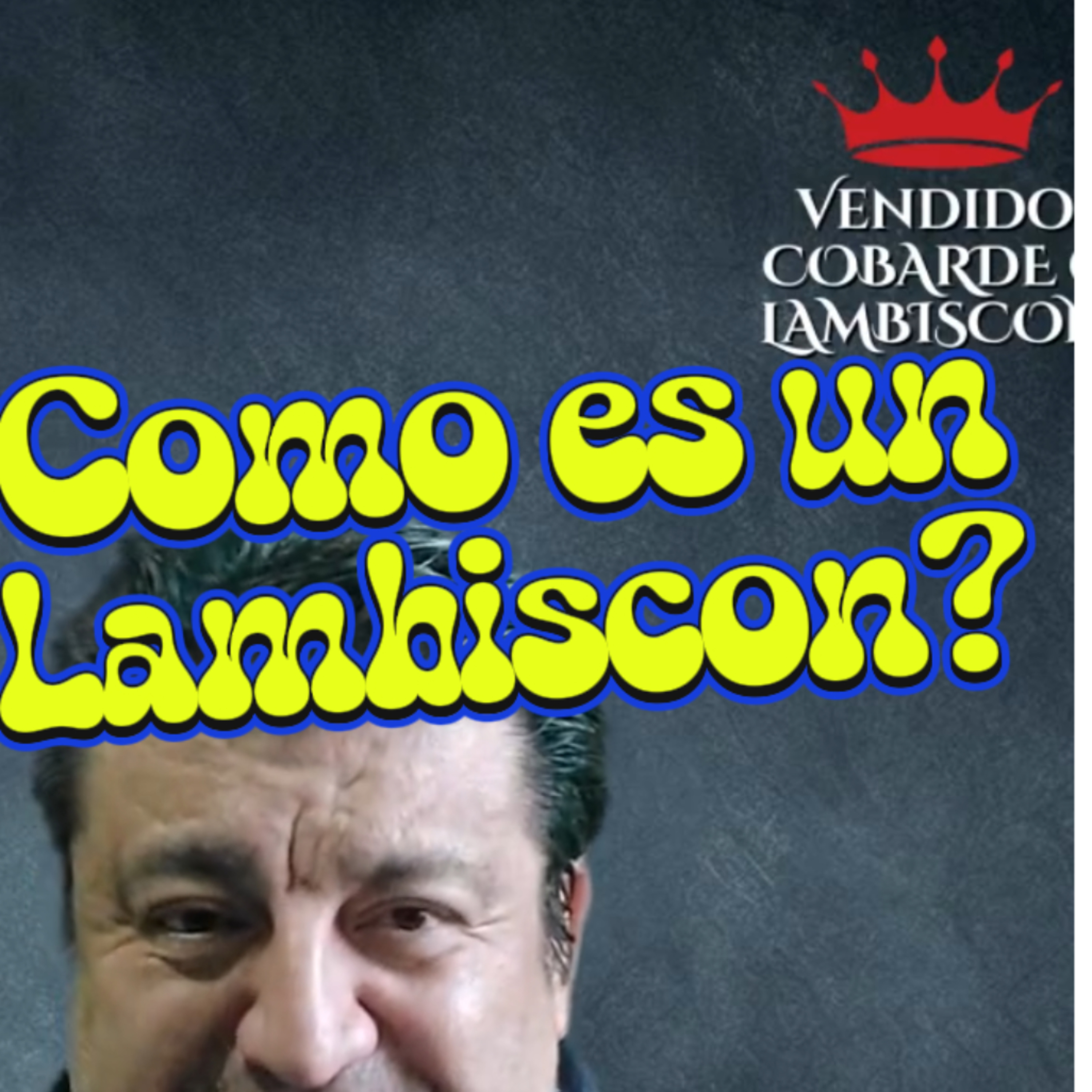🥹 COMO ES UN LAMBISCON❓ #libertaddeexpresion episode artwork