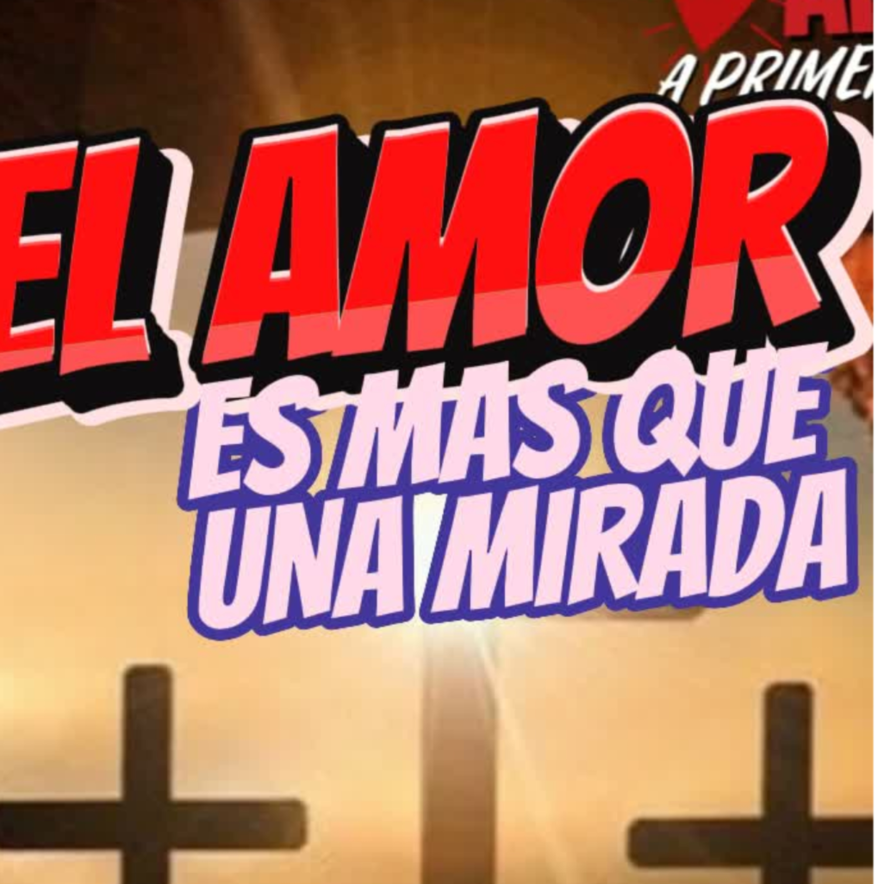 ❤️️EL AMOR ESS MAS QUE UNA MIRADA✝️⭐Sigue La Serie en YouTube/ NoeLopezOficial #amoreterno episode artwork