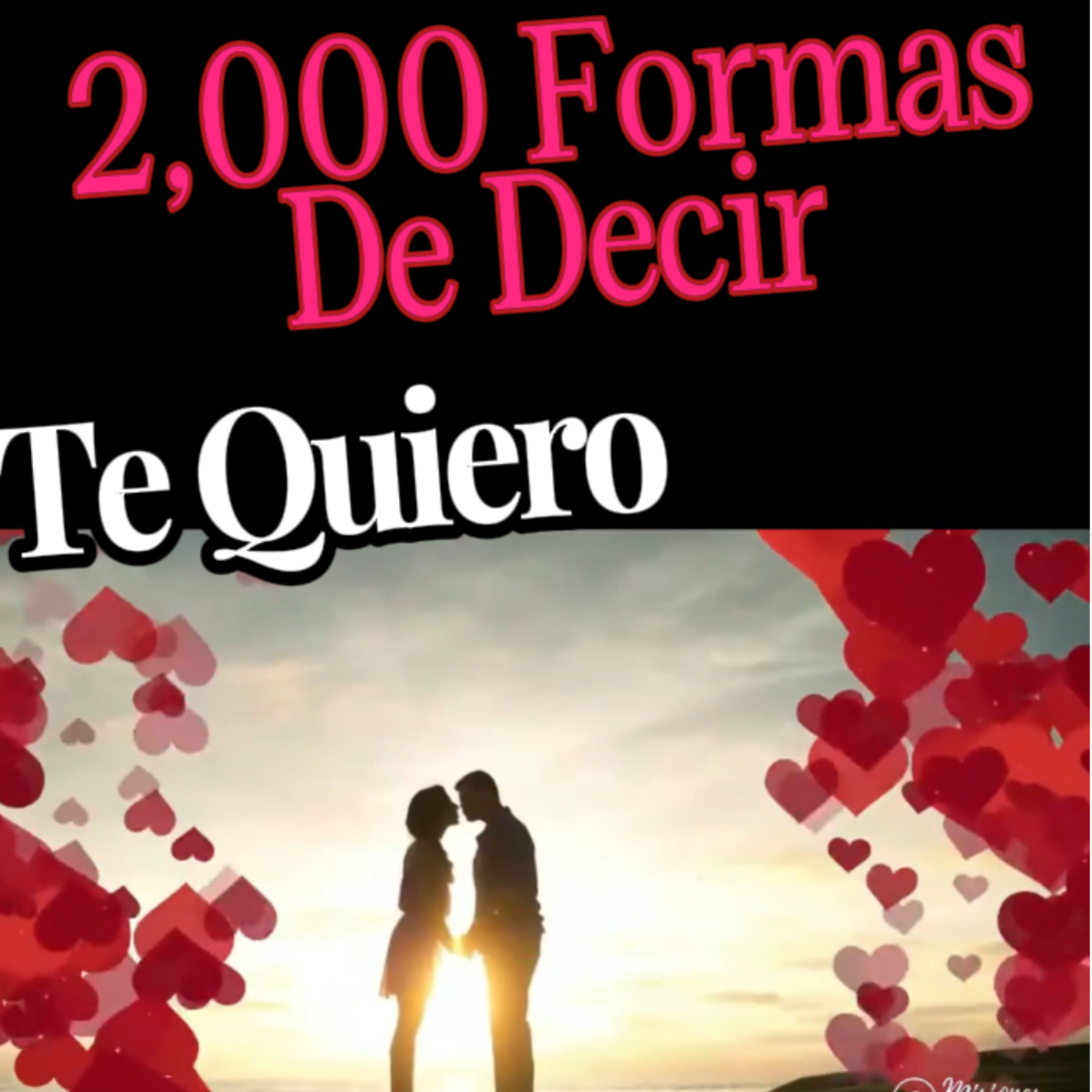 ❤️2,000 FORMAS DE DECIR "TE QUIERO"💘Descubrelas! 👀 #amor episode artwork