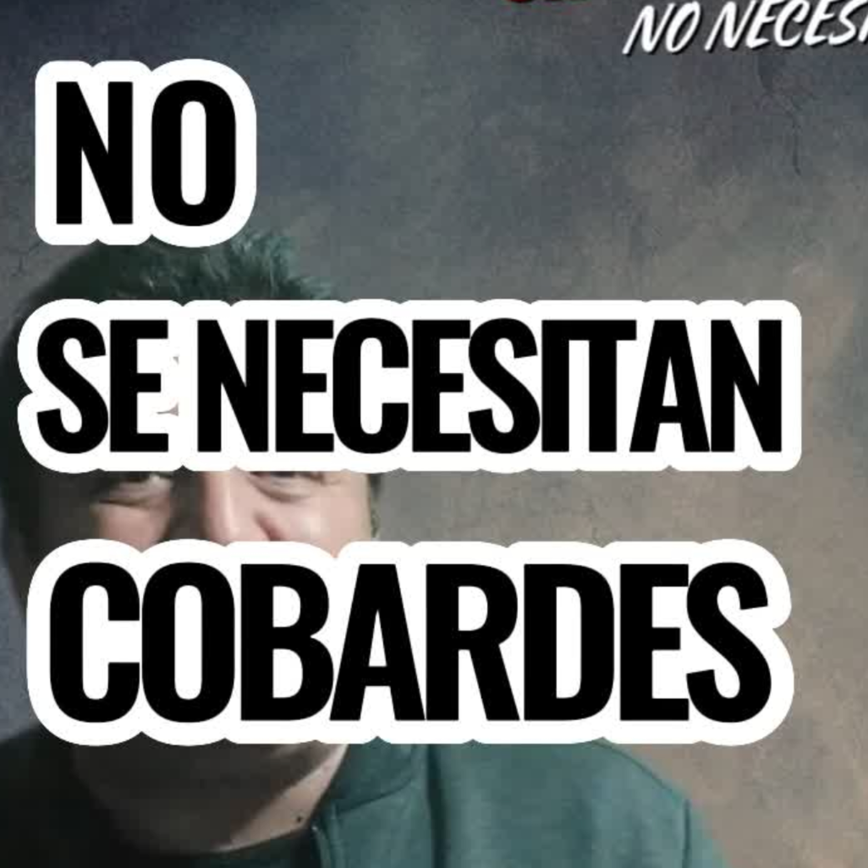 ✈️#7-NO SE NECESITAN COBARDES💥 ⭐Sigue La Serie En YouTube/NoeLopezOficial #valientes episode artwork