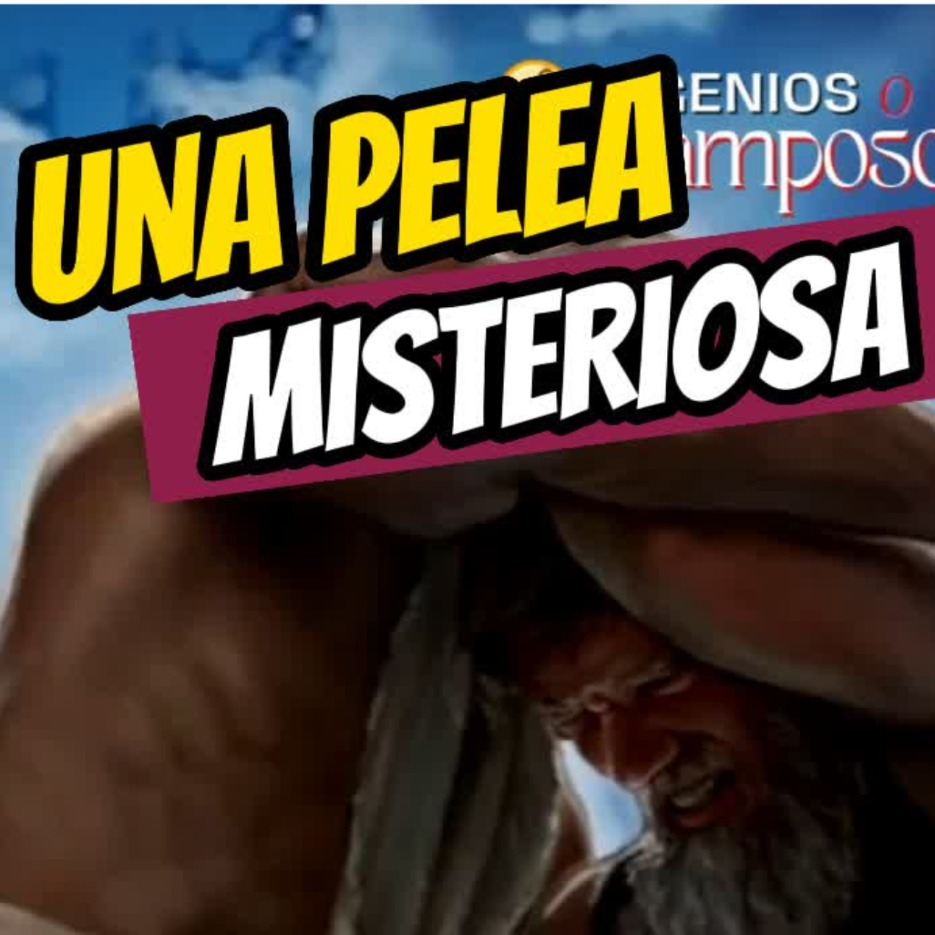 #4 🤔UNA PELEA MISTERIOSA🤨Que todos debemos tener⚡Sigue La Serie En YouTube/ NoeLopezOficial #pelea episode artwork