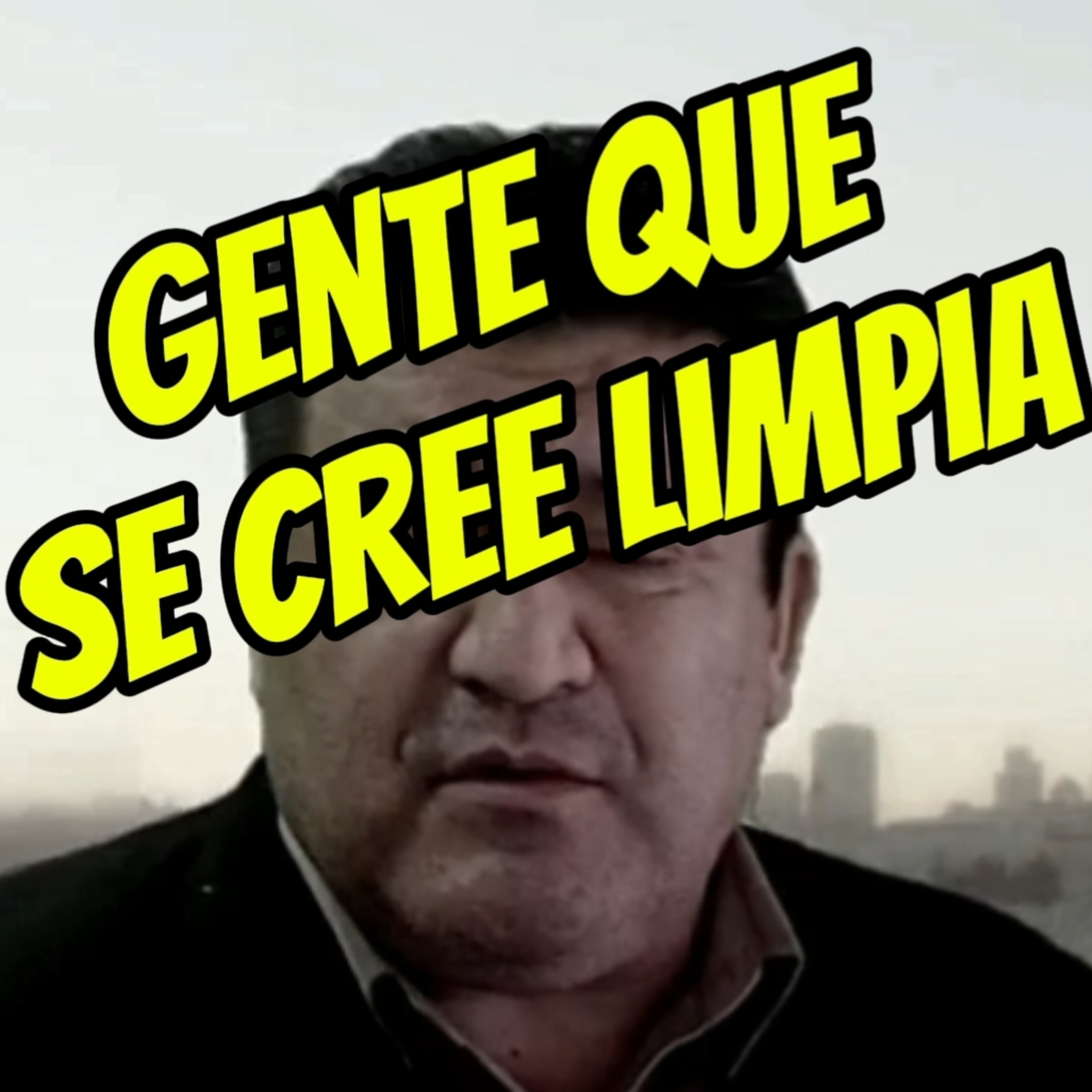 #11 🌿"GENTE QUE SE CREE LIMPIA" 😵‍💫⭐️Sigue La Serie en YOUTUBE/NoeLopezOficial #pascua episode artwork