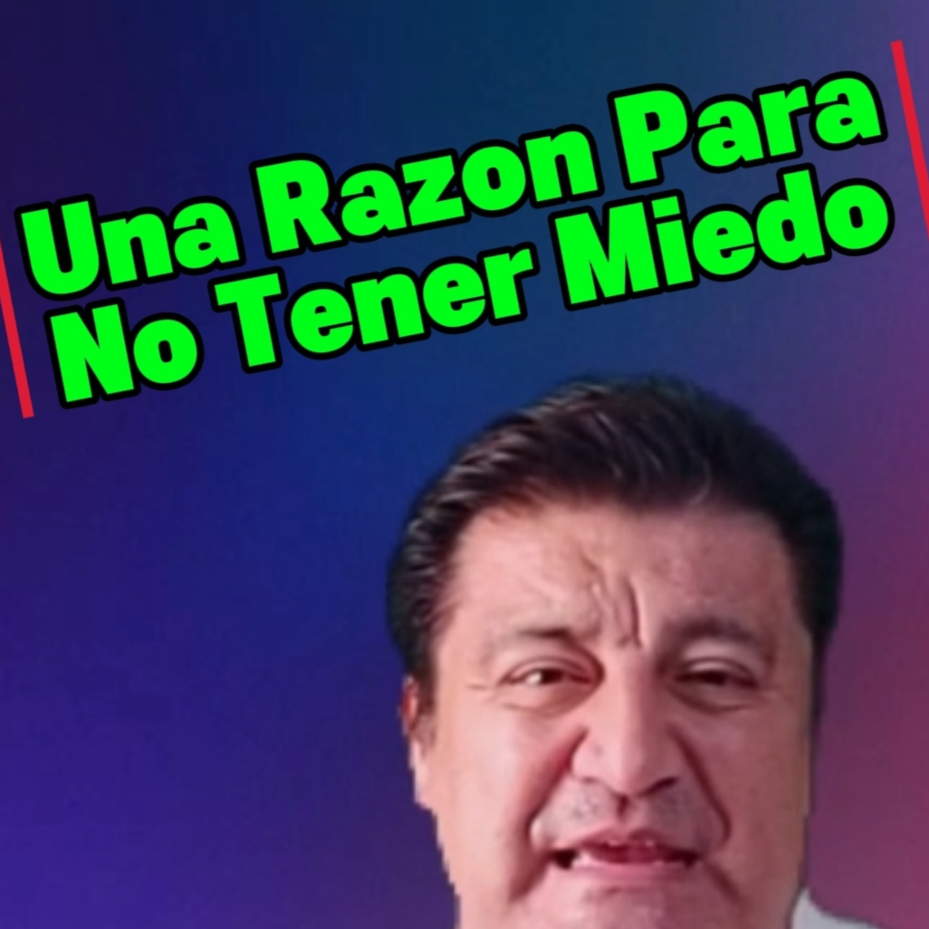 #8 😊 "UNA RAZON PARA NO TENER MIEDO"😱⭐Sigue La Serie en YOUTUBE/NoeLopezOficial #miedo episode artwork