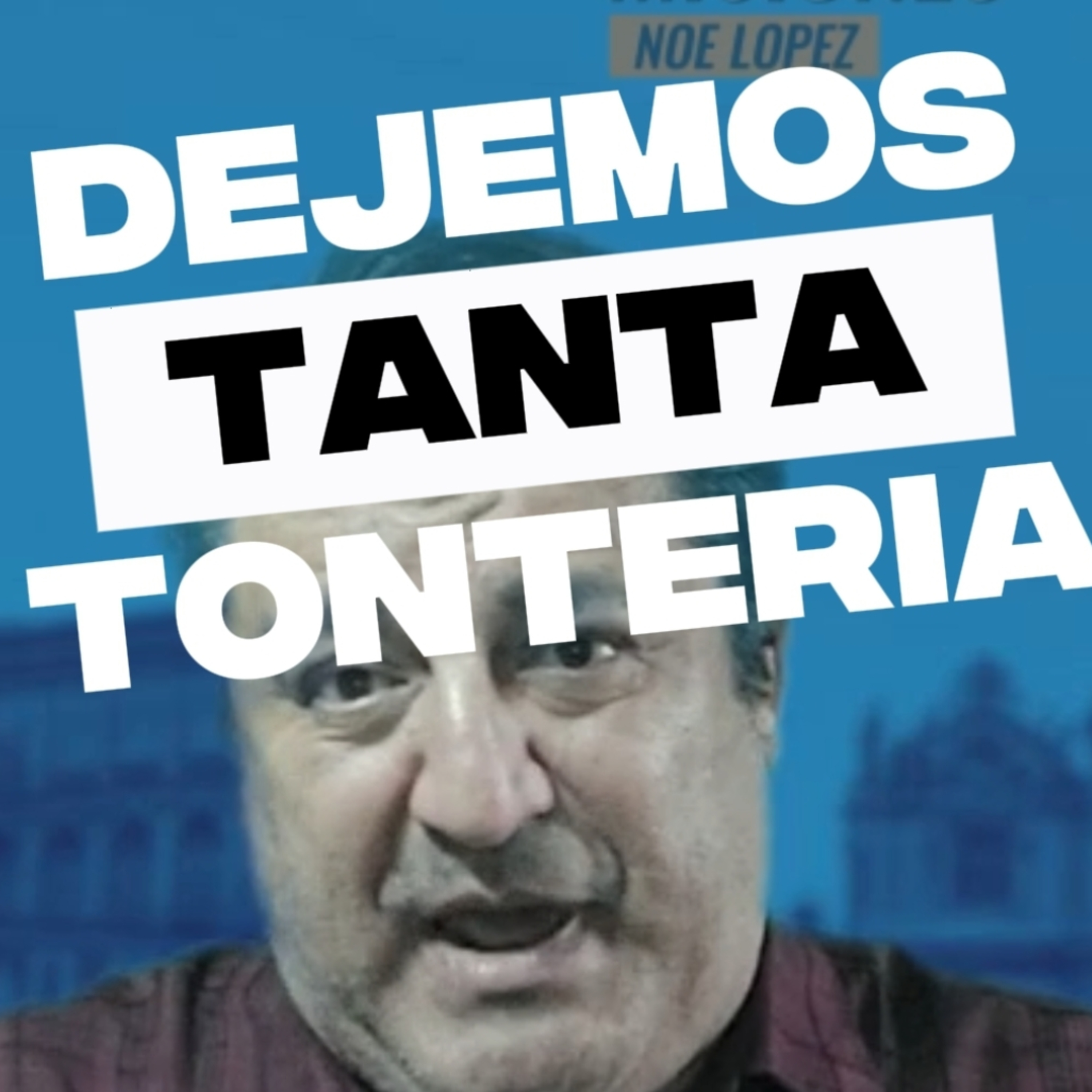 #8 👀 "DEJEMOS TANTA TONTERIA" 😱 ⭐️Sigue LA SERIE En YOUTUBE/NoeLopezOficial #creyentes episode artwork