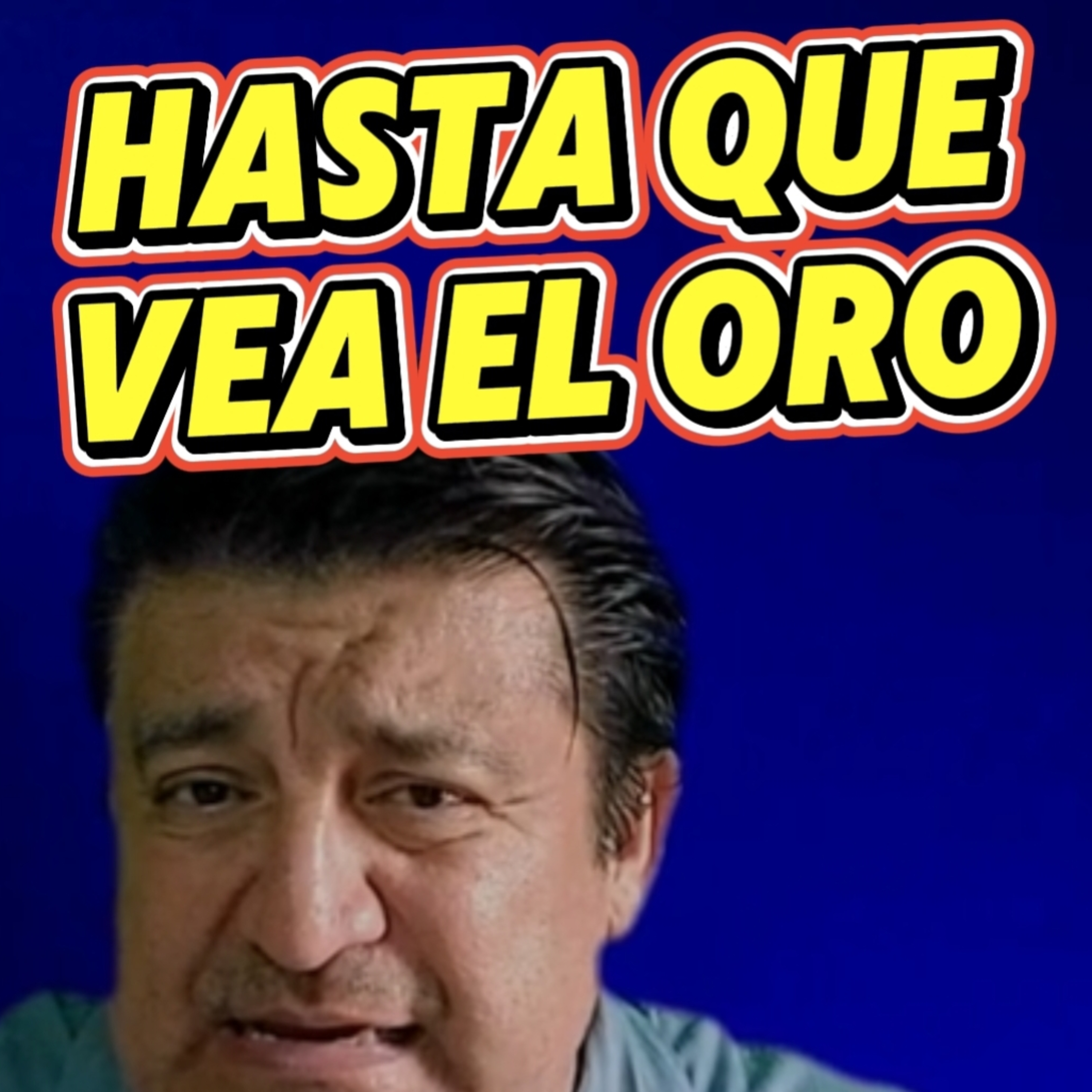 #9 🪙"HASTA UE VEA EL ORO"👁️⭐Sigue LA SERIE en YOUTUBE/NoeLopezOficial #oro episode artwork