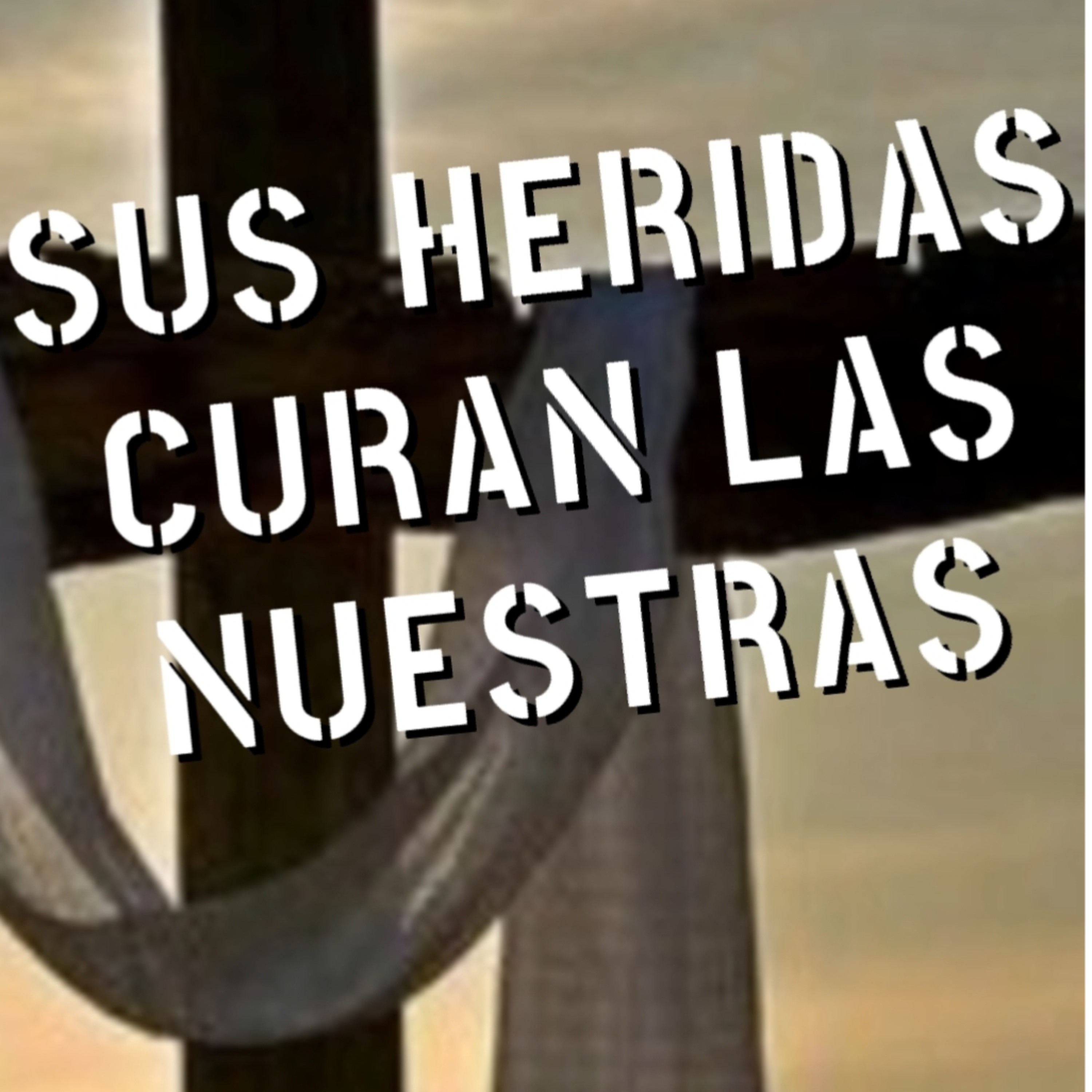 #13 🪙"SUS HERIDAS CURAN LAS NUESTRAS"✝️⭐Sigue LA SERIE en YOUTUBE/NoeLopezOficial #heridas episode artwork