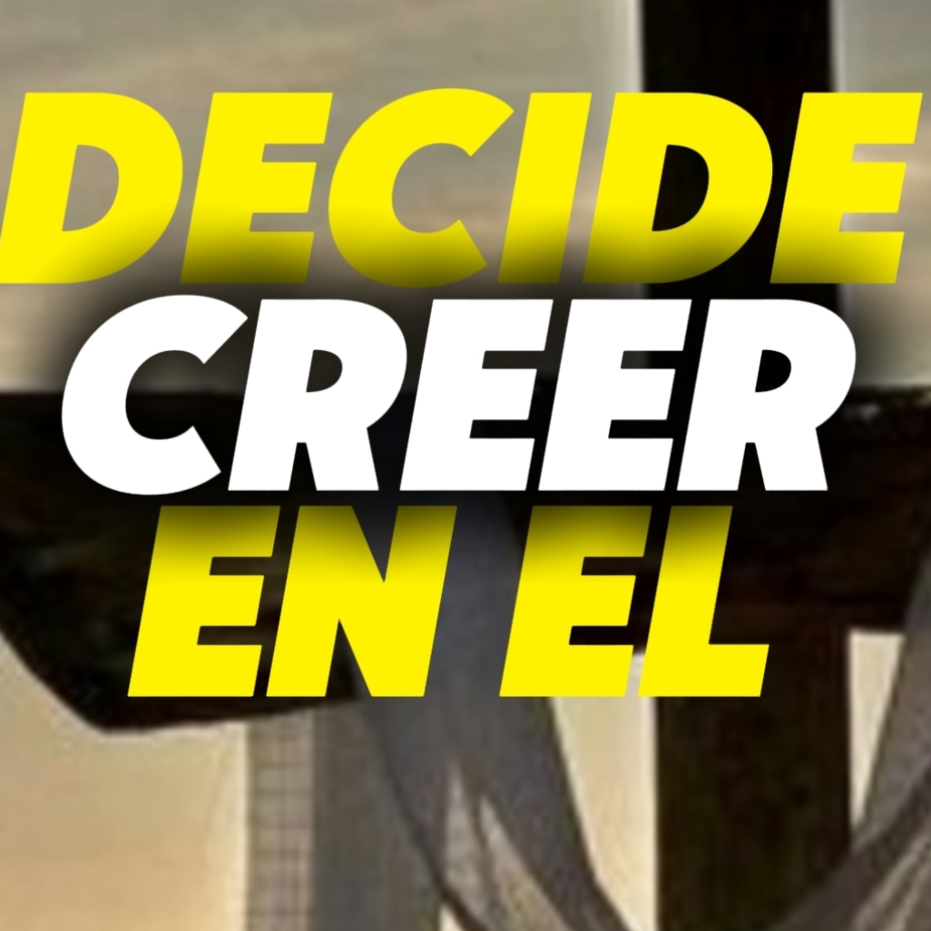 #13 Final 💨"DECIDE CREER EN EL" 👀 Recibe a Cristo ⭐Sigue LA SERIE YOUTUBE/NoeLopezOficial #Jesus episode artwork