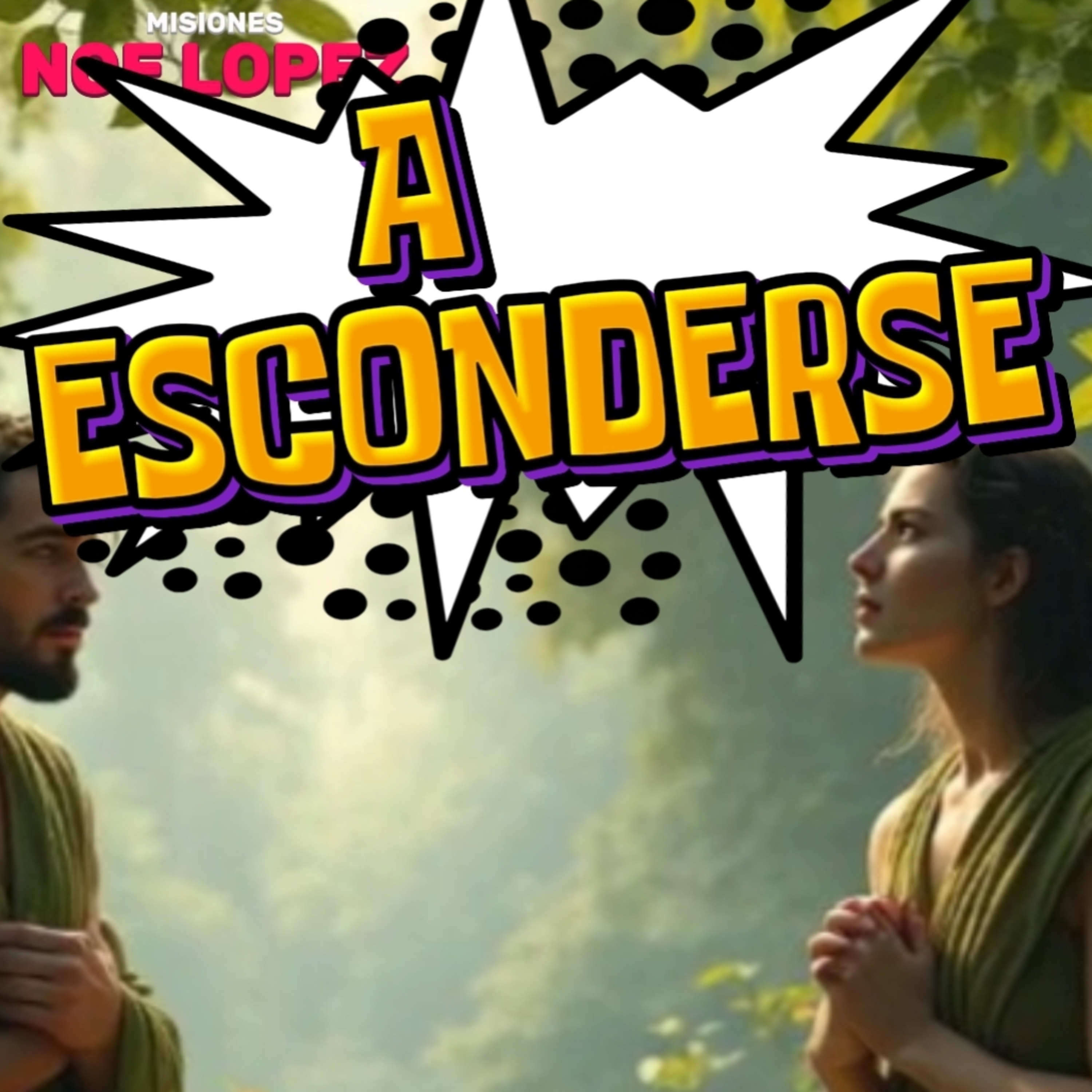 #8 😜 "A ESCONDERSE"‼️ A correr se ha dicho!⭐Sigue LA SERIE en YOUTUBE/NoeLopezOficial #esconder episode artwork
