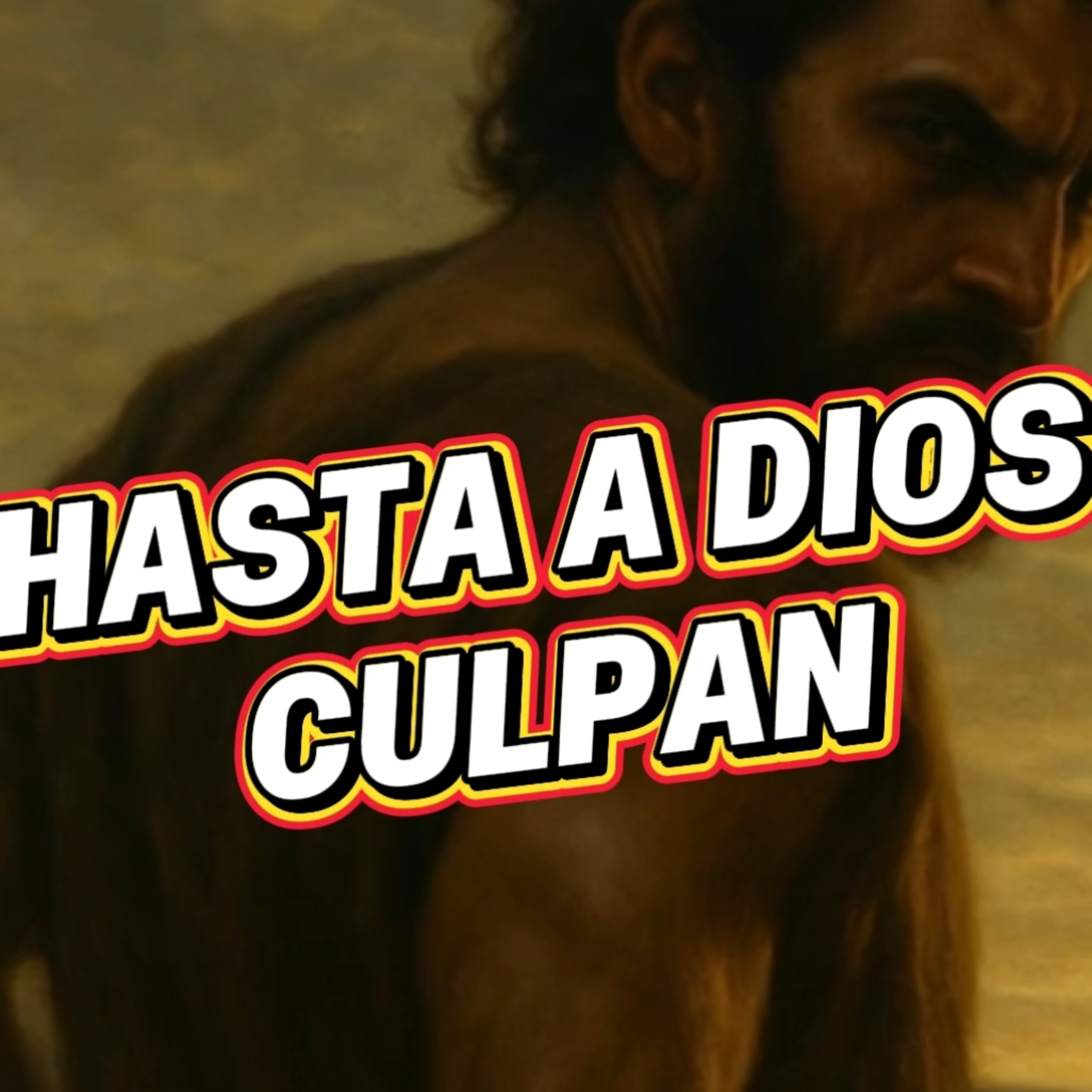 #9 😜 "HASTA A DIOS LE ECHAN LA CULPA" 🧱 ⭐Sigue LA SERIE en YOUTUBE/NoeLopezOficial #culpa episode artwork