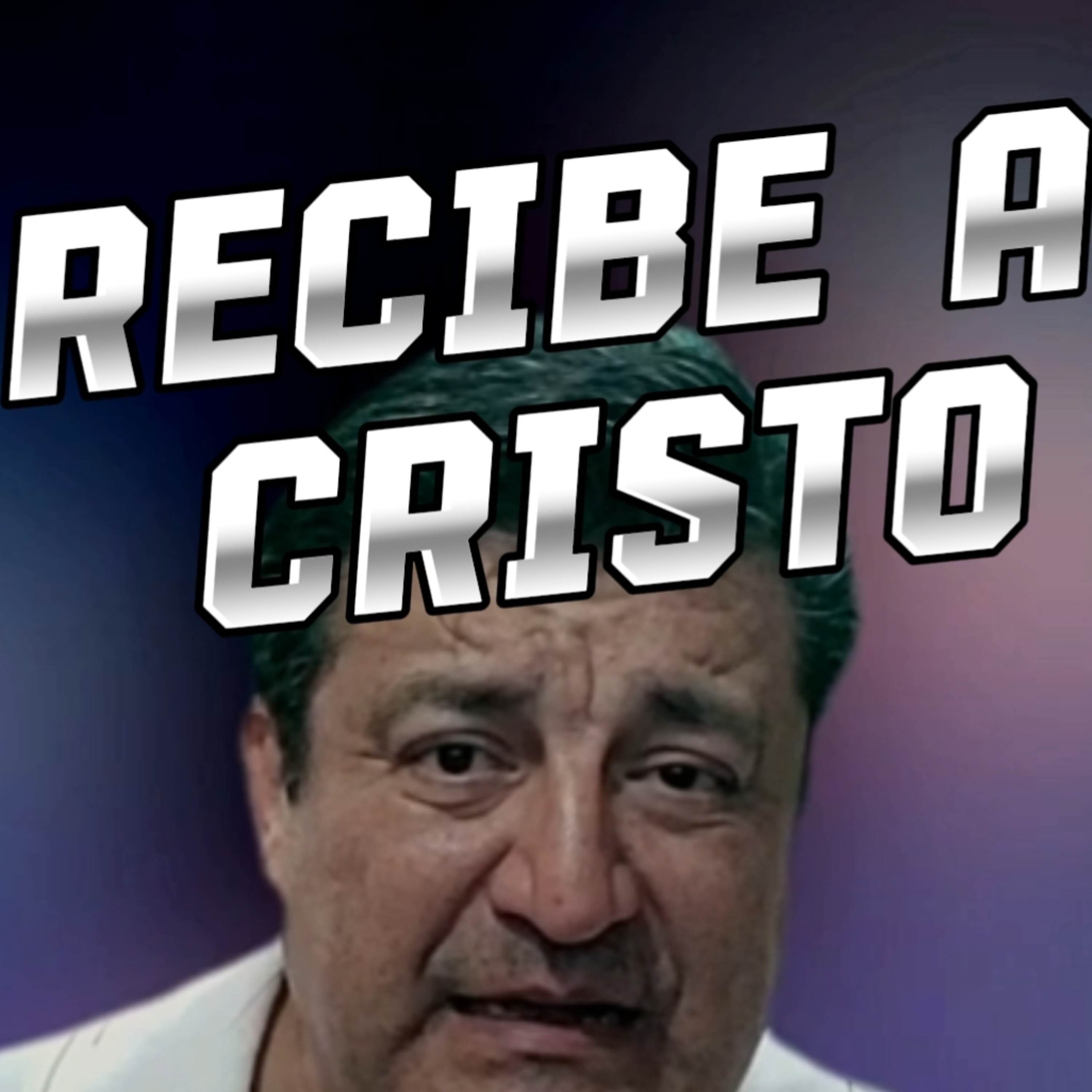 #16 😜 "RECIBE A CRISTO" ✝️ ⭐Sigue LA SERIE en YOUTUBE/NoeLopezOficial #Cristo episode artwork