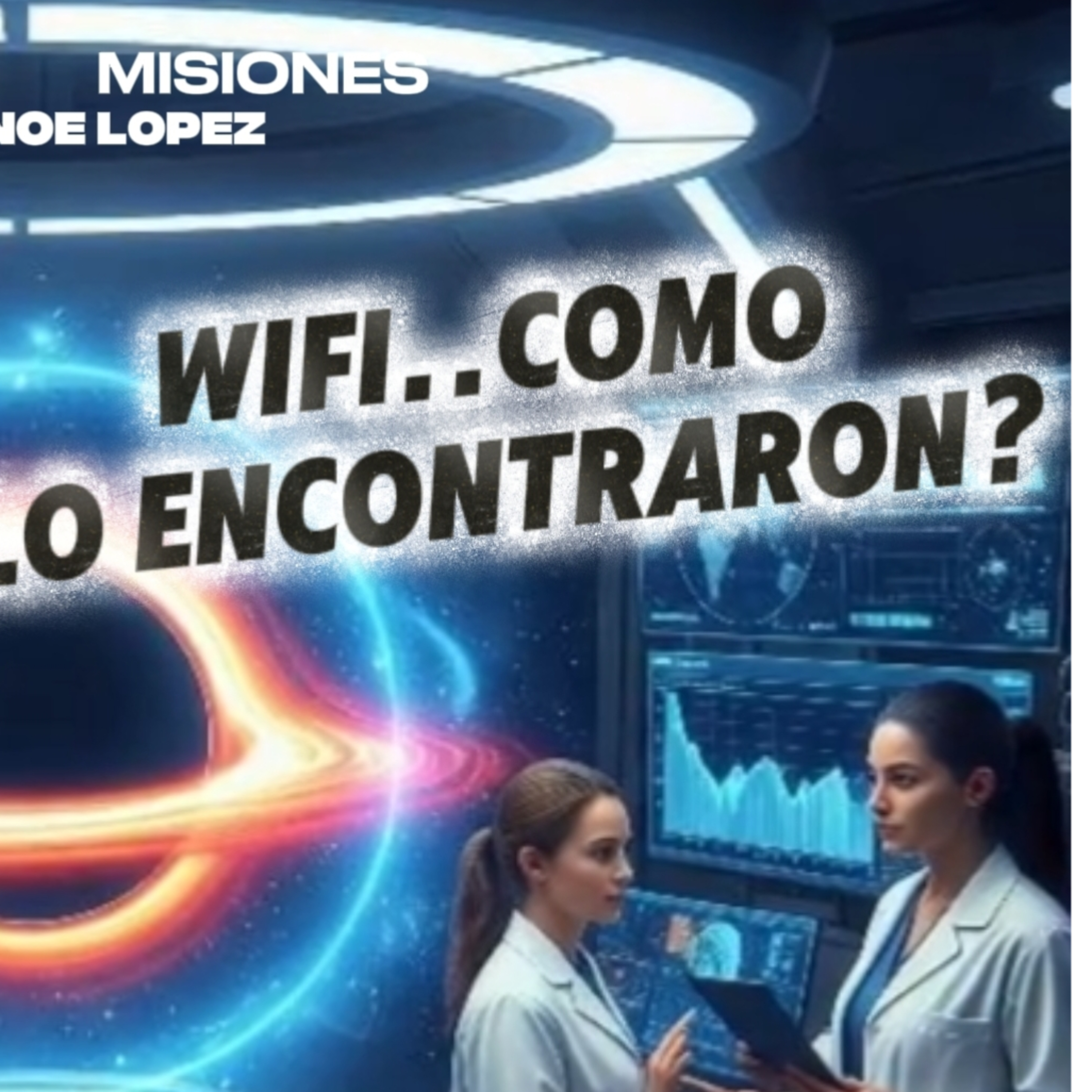 #1 🌐“WIFI..COMO LO ENCONTRARON?"🥺 ⭐Sigue LA SERIE en YOUTUBE/NoeLopezOficial #wifi episode artwork