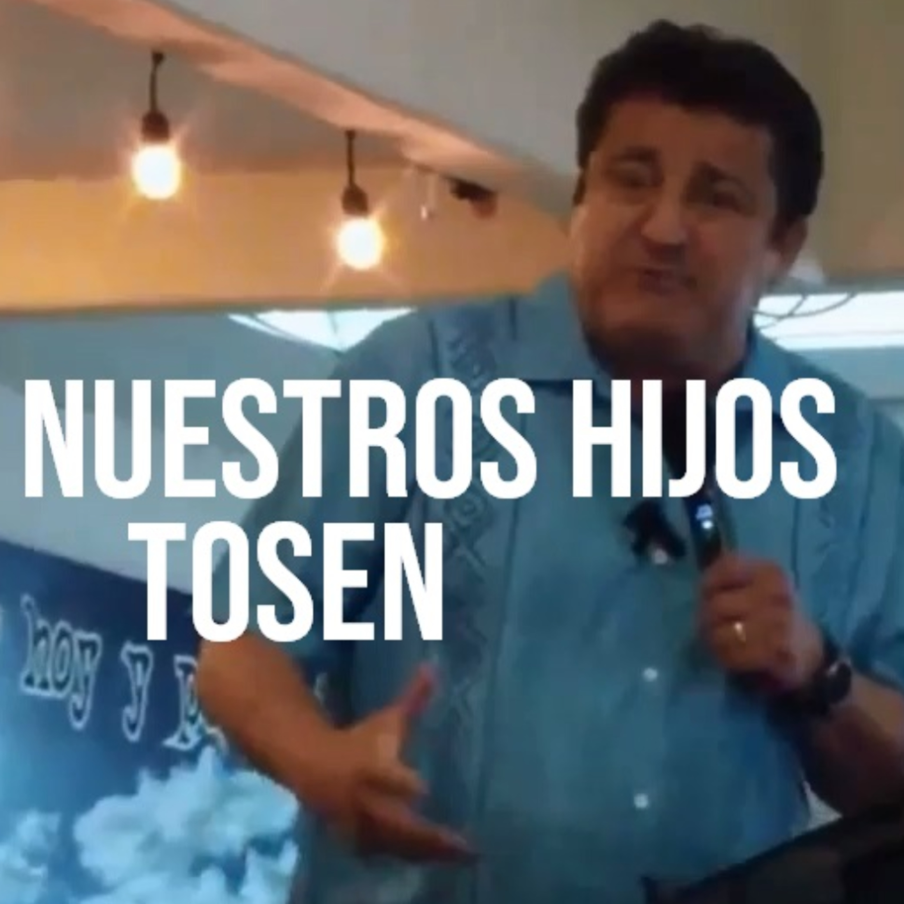#1 🙋‍♂️NUESTROS HIJOS TOSEN👀 Que Significa? ⭐️Sigue La Serie en YouTube/NoeLopezOficial #hijos episode artwork