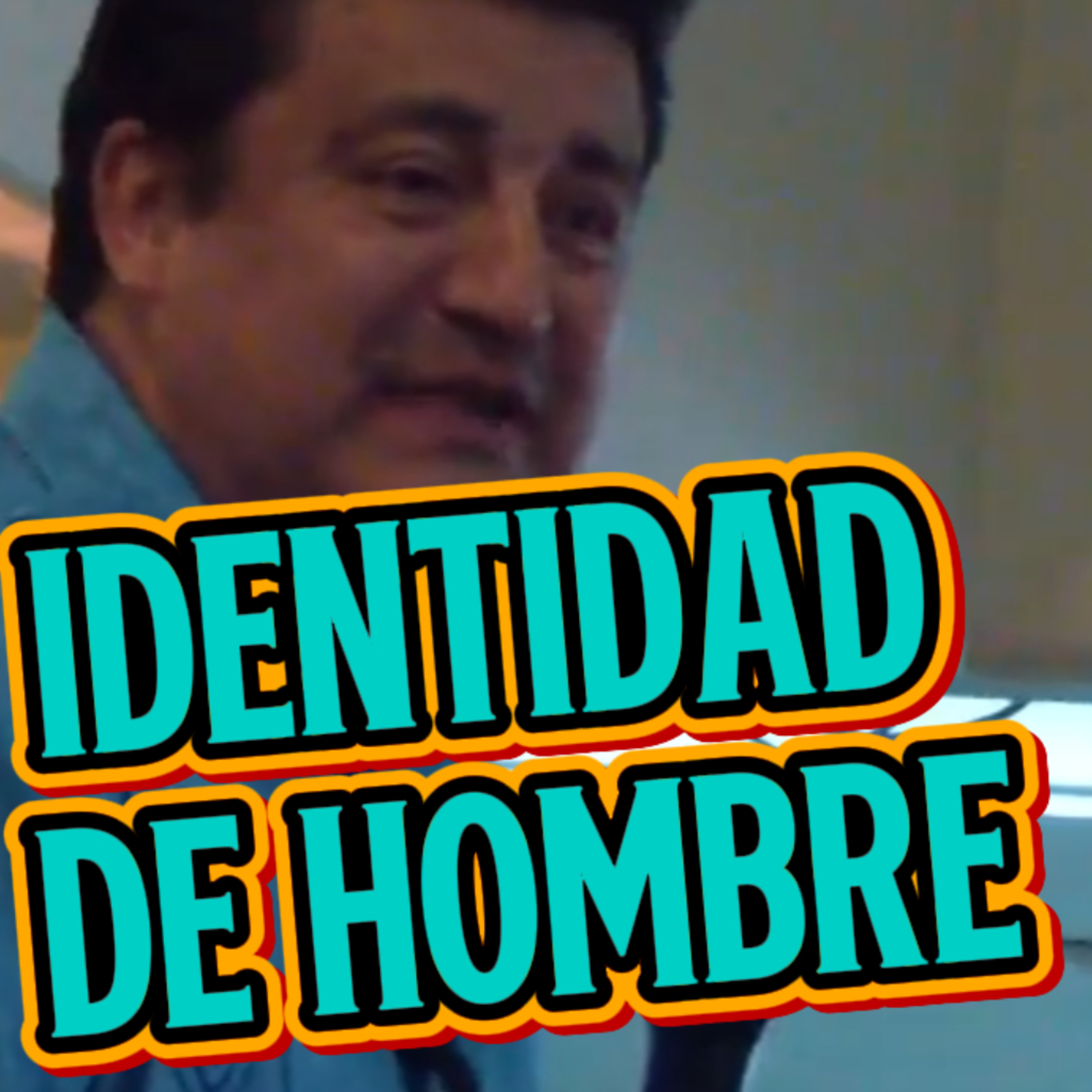 #4 👔 IDENTIDAD DE HOMBRE 👀 Se Necesita! ⭐️Sigue La Serie en YouTube/NoeLopezOficial #hombre episode artwork