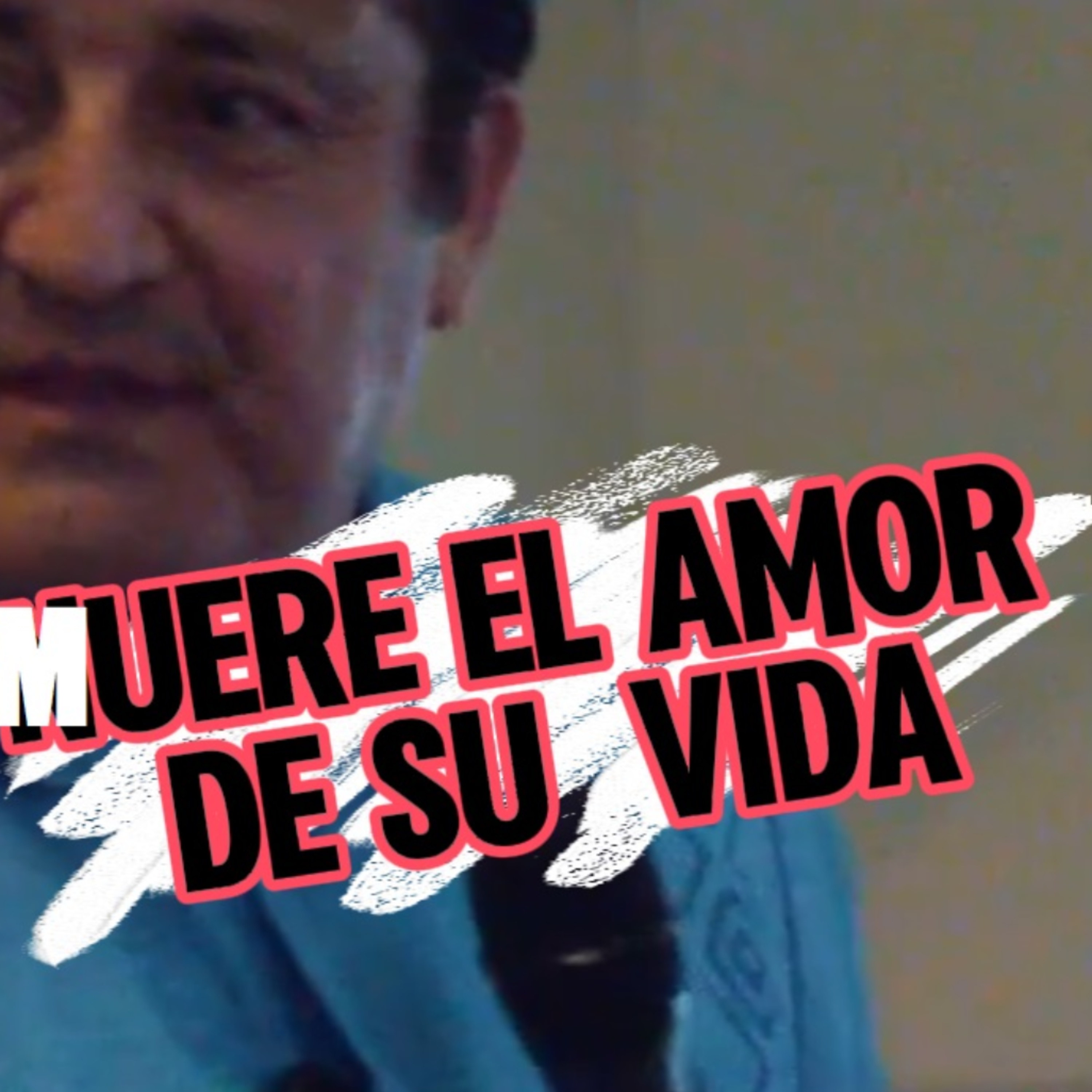 #8 ❤️ MUERE EL AMOR DE SU VIDA 💞 ⭐️Sigue La Serie en YouTube/NoeLopezOficial #amor episode artwork