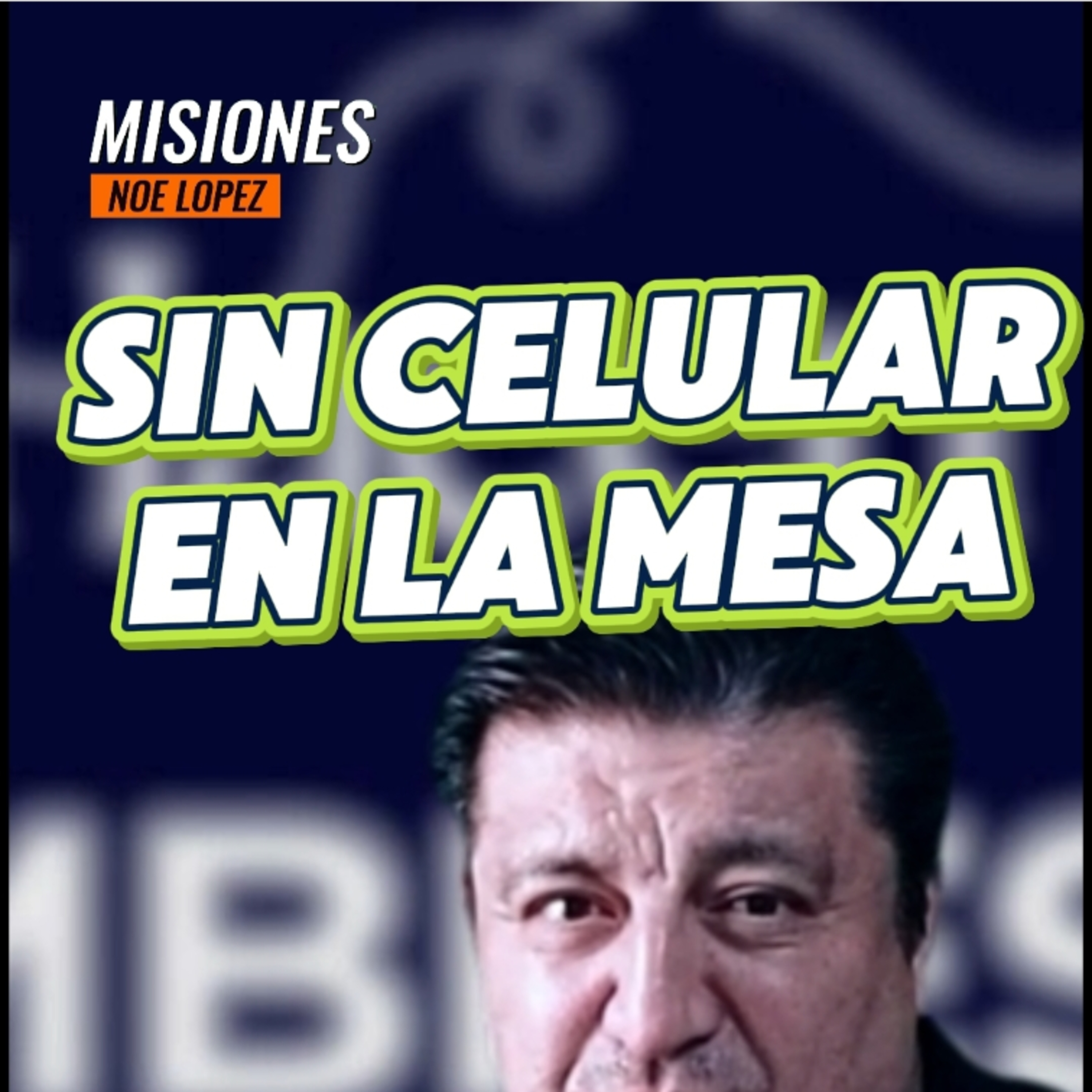 #4 👨🏻‍🦰"SIN CELULAR EN LA MESA" 📲 ⭐Sigue La Serie en YouTube/NoeLopezOficial #telefono episode artwork