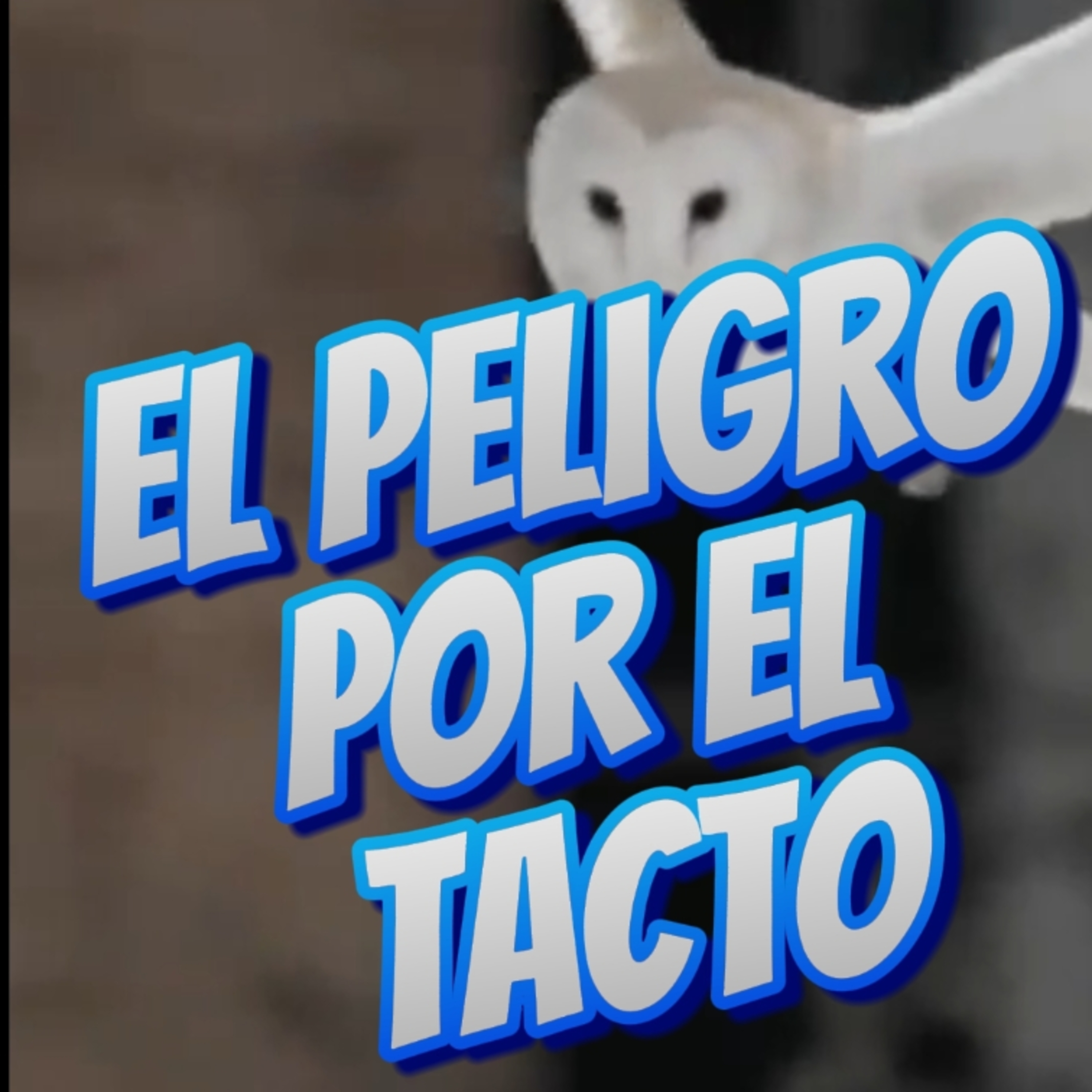 #3 ☢️"PELIGRO POR EL TACTO"‼️ Impresionante! ⭐️Sigue La Serie en YouTube/NoeLopezOficial #peligro episode artwork