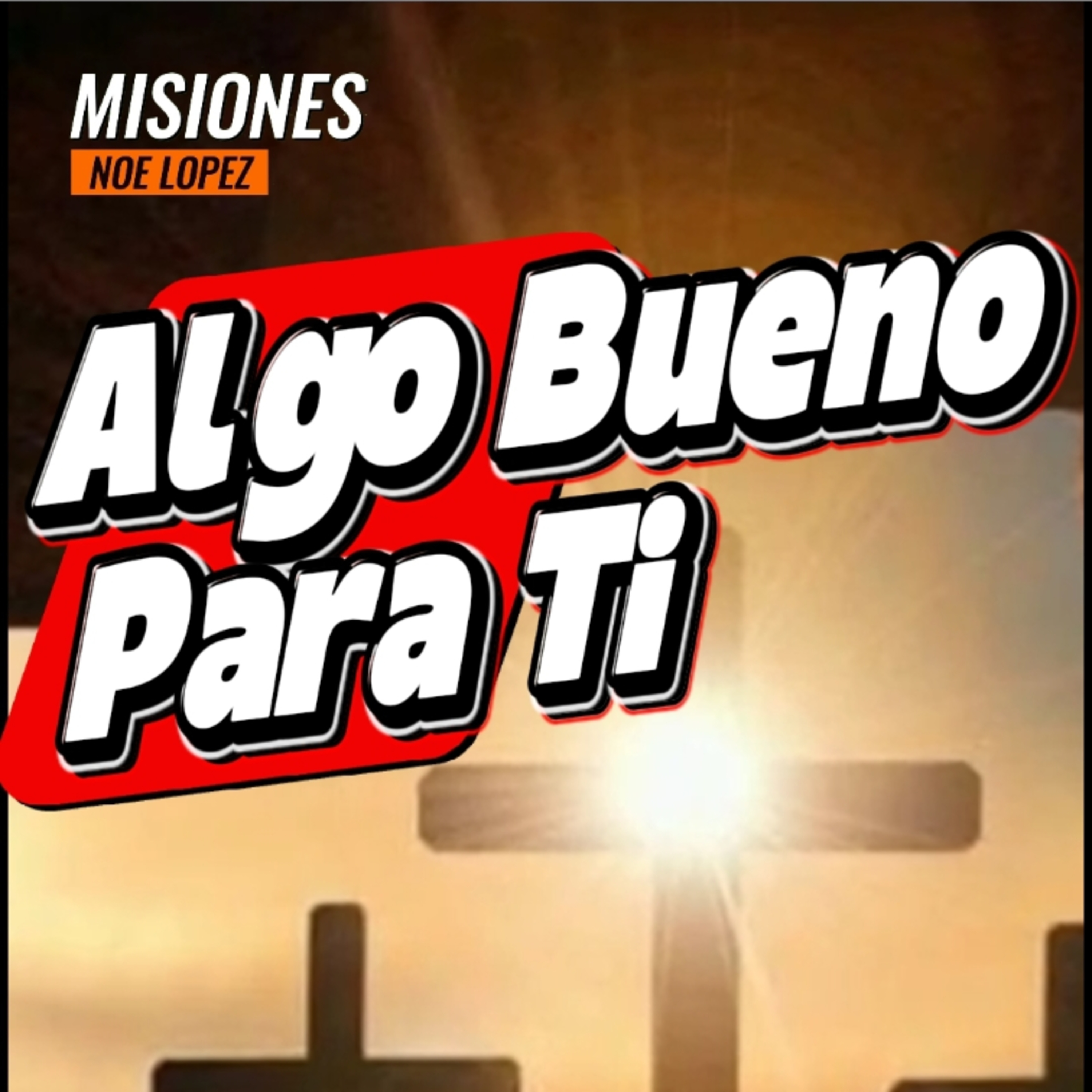 #8 ☢️"ALGO BUENO PARA TI" ✝️ ⭐️Sigue La Serie en YouTube/NoeLopezOficial #salvacion episode artwork