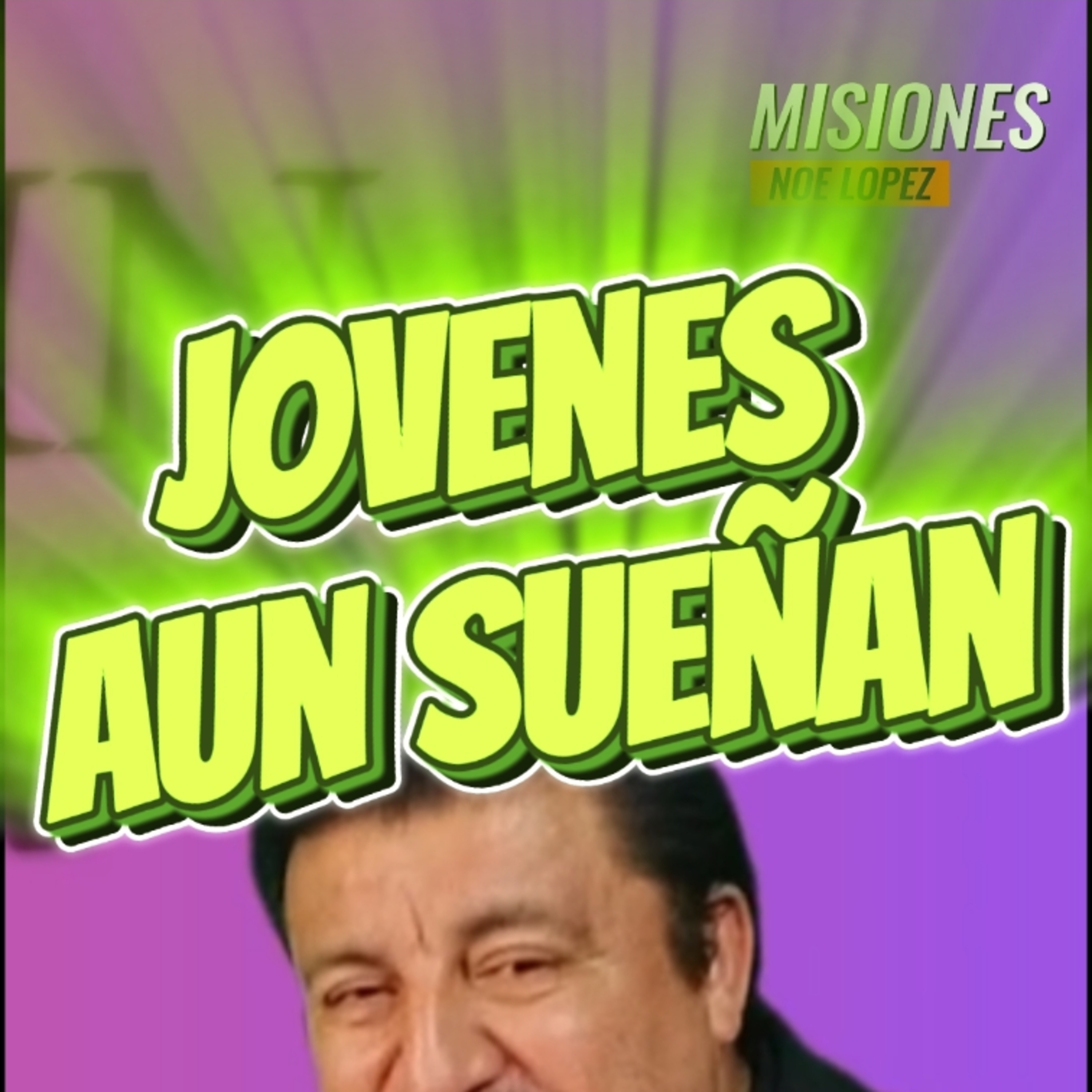 #5 💍"JOVENES AUN SUEÑAN" 👩🏻‍❤️‍👨🏼 ⭐️Sigue La Serie en YouTube/NoeLopezOficial #jovenes episode artwork