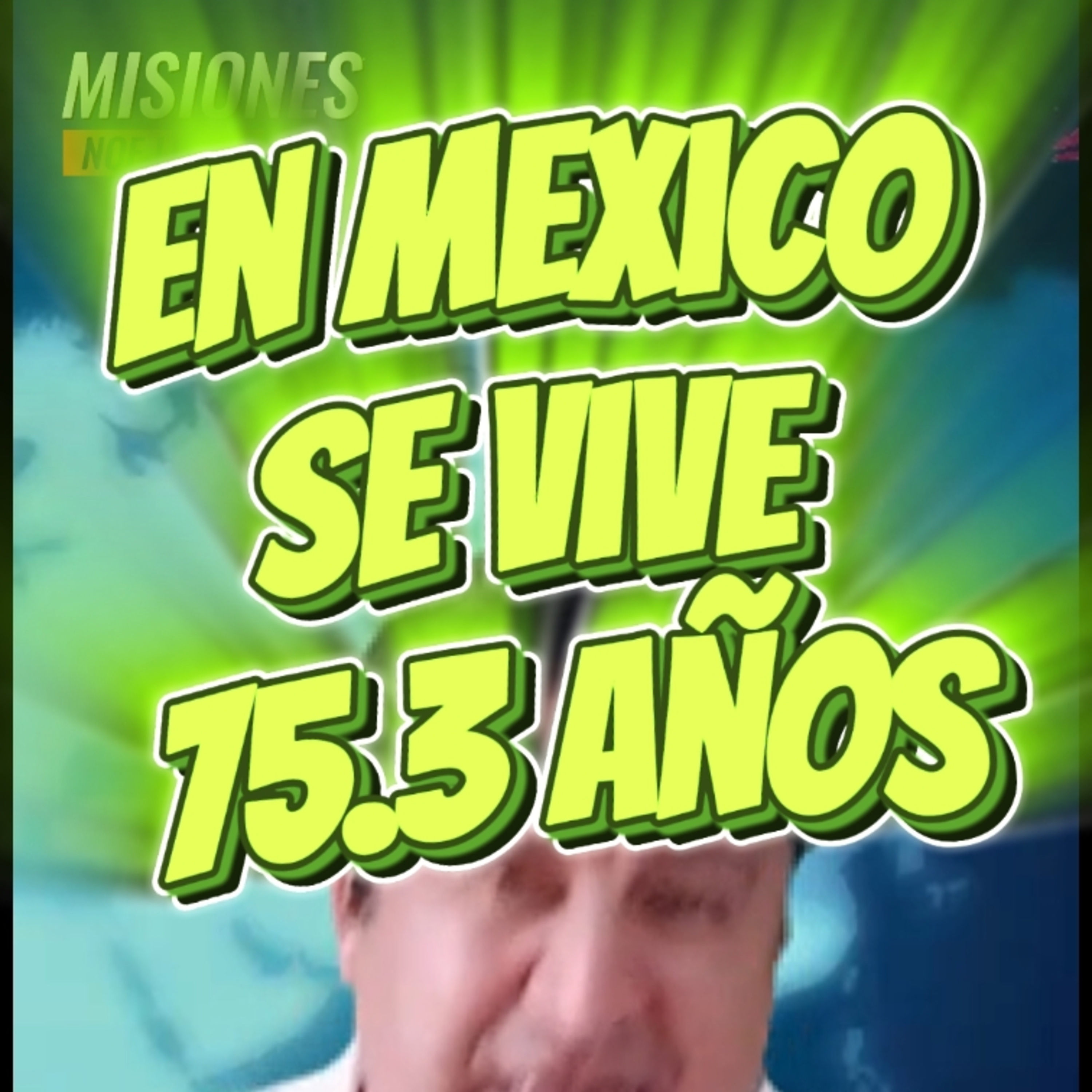 #3 🥵"EN MÉXICO SE VIVE 75.3 AÑOS"💪🏻⭐️Sigue La Serie en YouTube/NoeLopezOficial #edades episode artwork