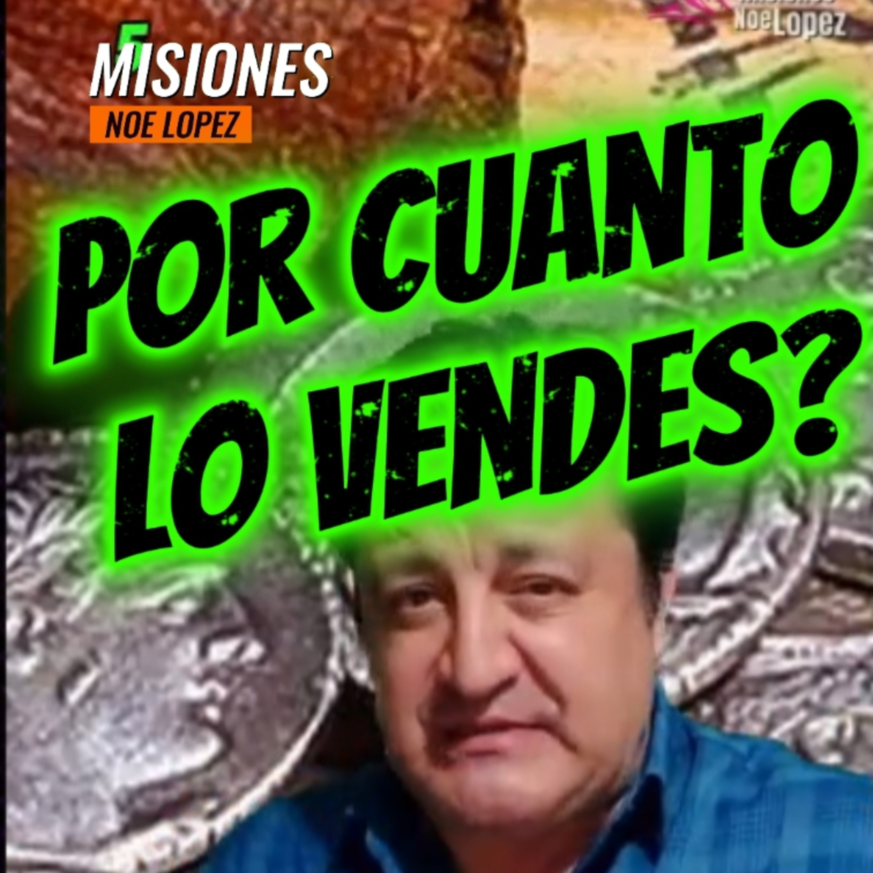 #3 💰POR CUANTO LO VENDES? 🪙 ⭐️Sigue La Serie en YouTube/NoeLopezOficial #precio episode artwork
