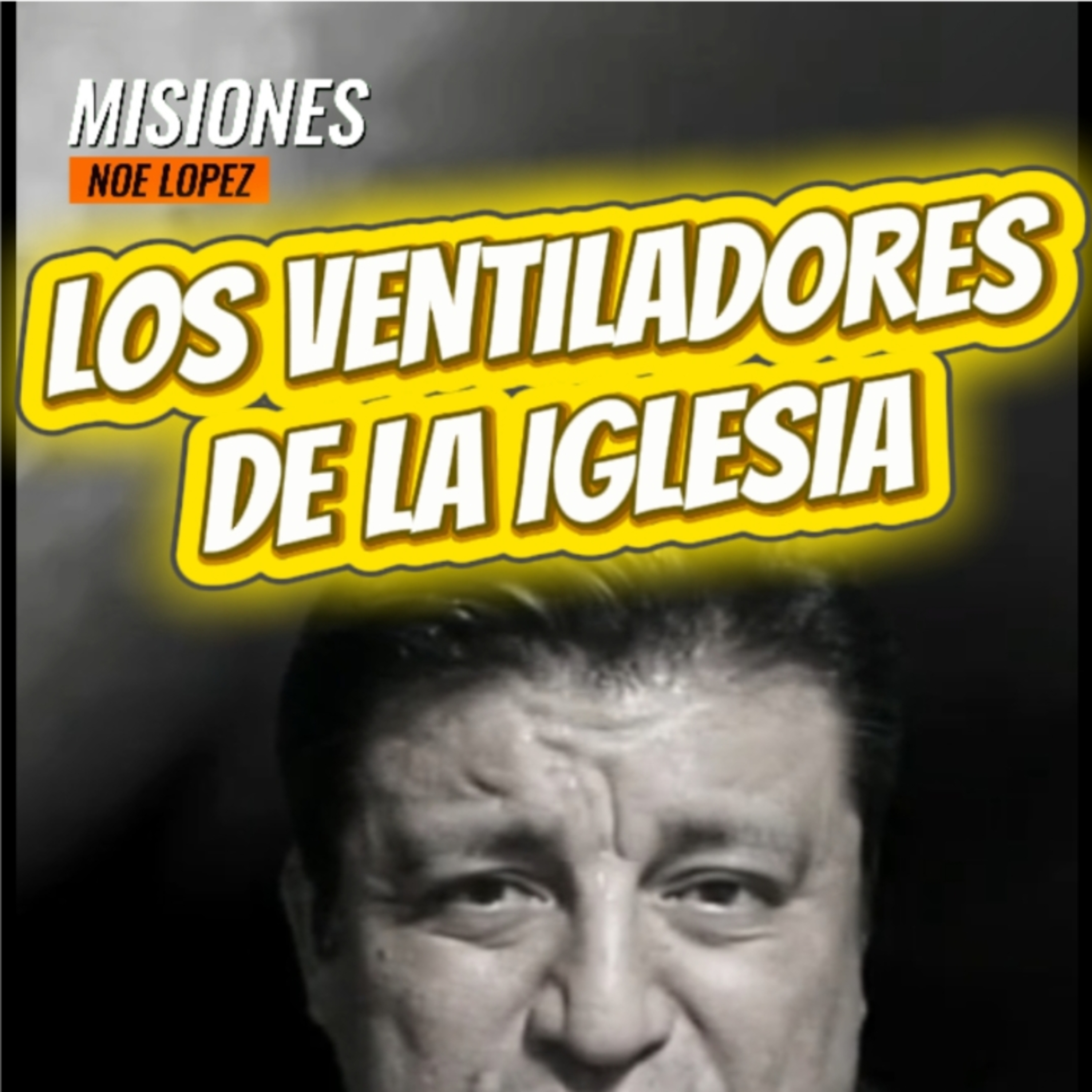#6 🤩"LOS VENTILADORES DE LA IGLESIA" 😳 ⭐️Sigue La Serie en YouTube/NoeLopezOficial #iglesia episode artwork