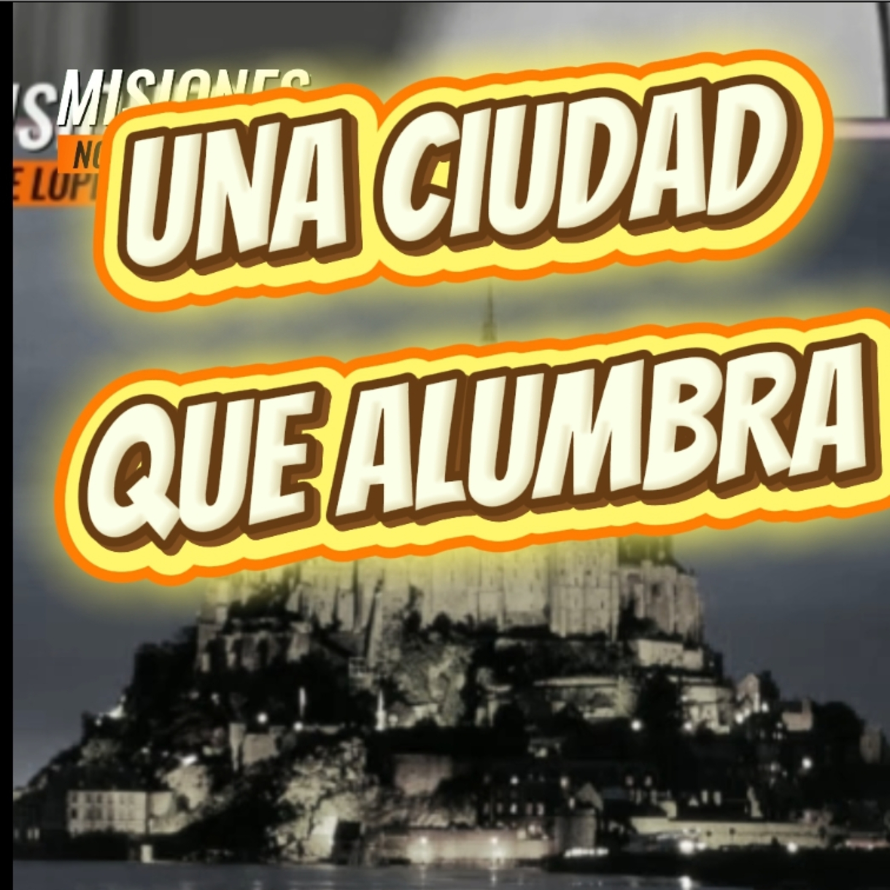 #11 💡"UNA CIUDAD QUE ALUMBRA" 😳 ⭐️Sigue La Serie en YouTube/NoeLopezOficial #ciudad episode artwork