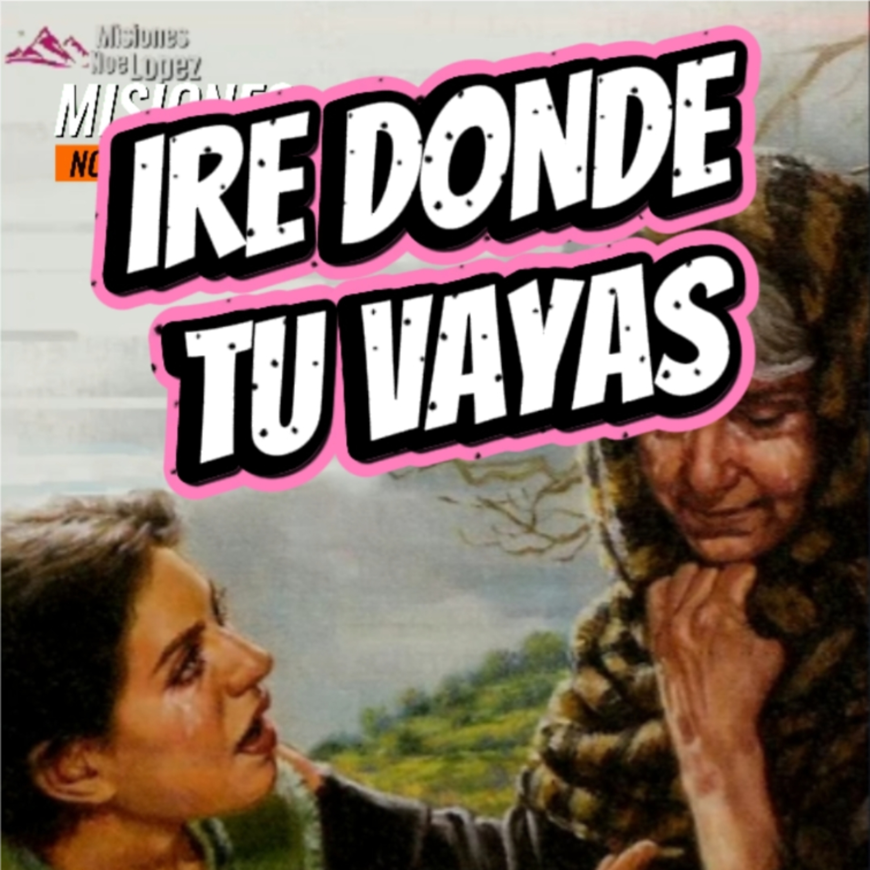 #11 🇲🇽 "IRE DONDE TU VAYAS"🎊 ⭐️Sigue La Serie en YouTube/NoeLopezOficial #extranjeros episode artwork