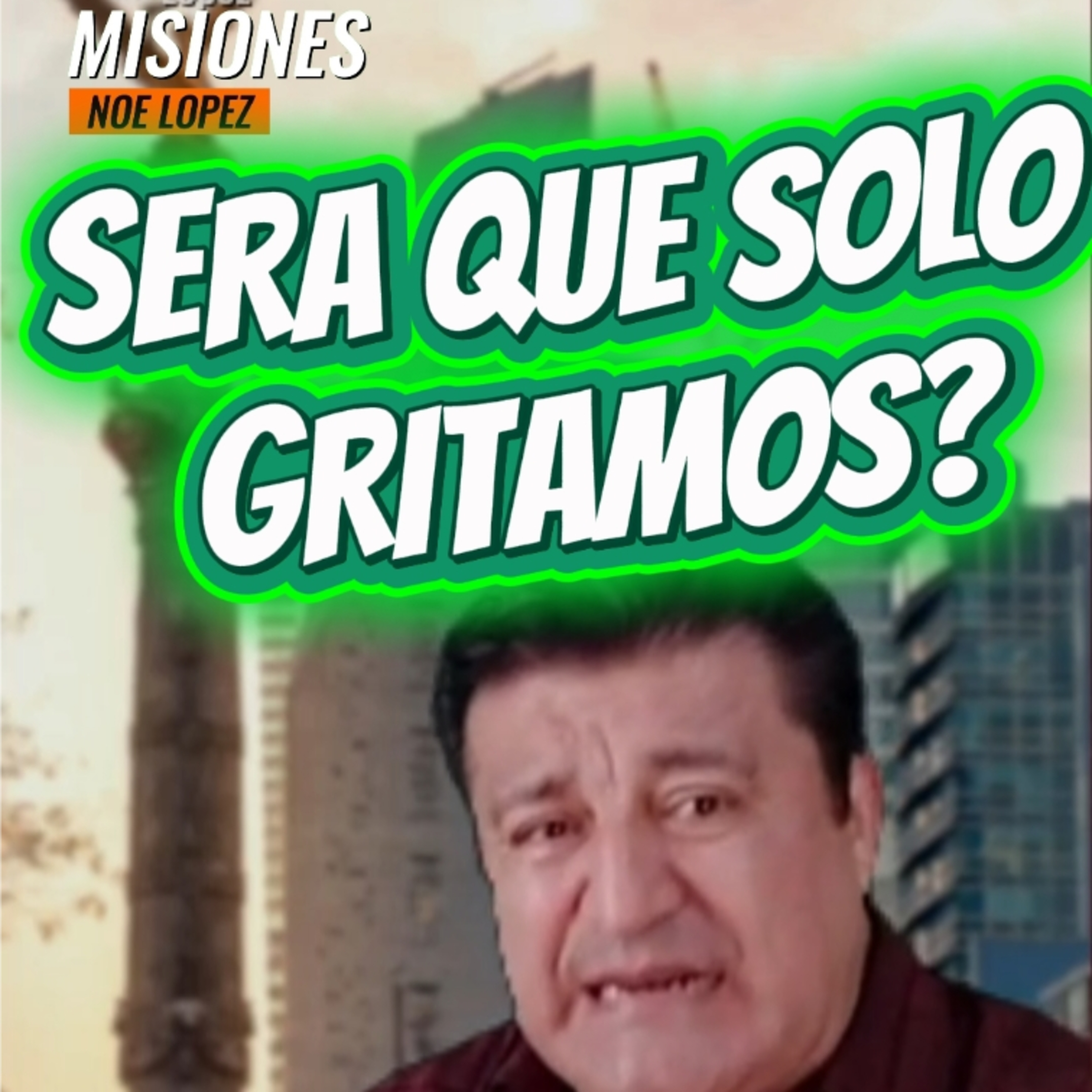 #13 🇲🇽 "SERA QUE SOLO GRITAMOS? "🎊 ⭐️Sigue La Serie en YouTube/NoeLopezOficial #elgrito episode artwork