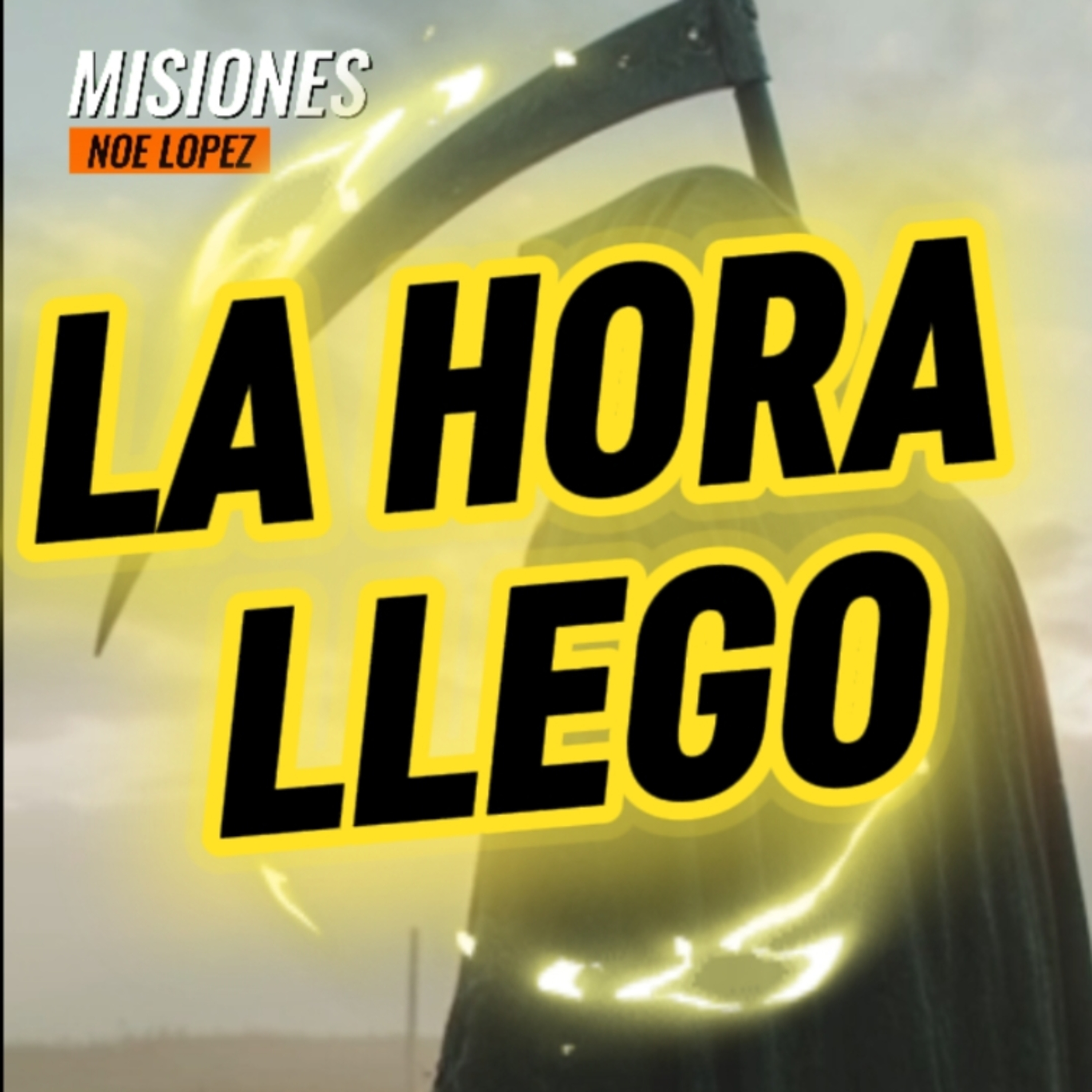 #2 ⏳️"LA HORA LLEGO"💀 ⭐️Sigue La Serie en YouTube/NoeLopezOficial #muerte episode artwork