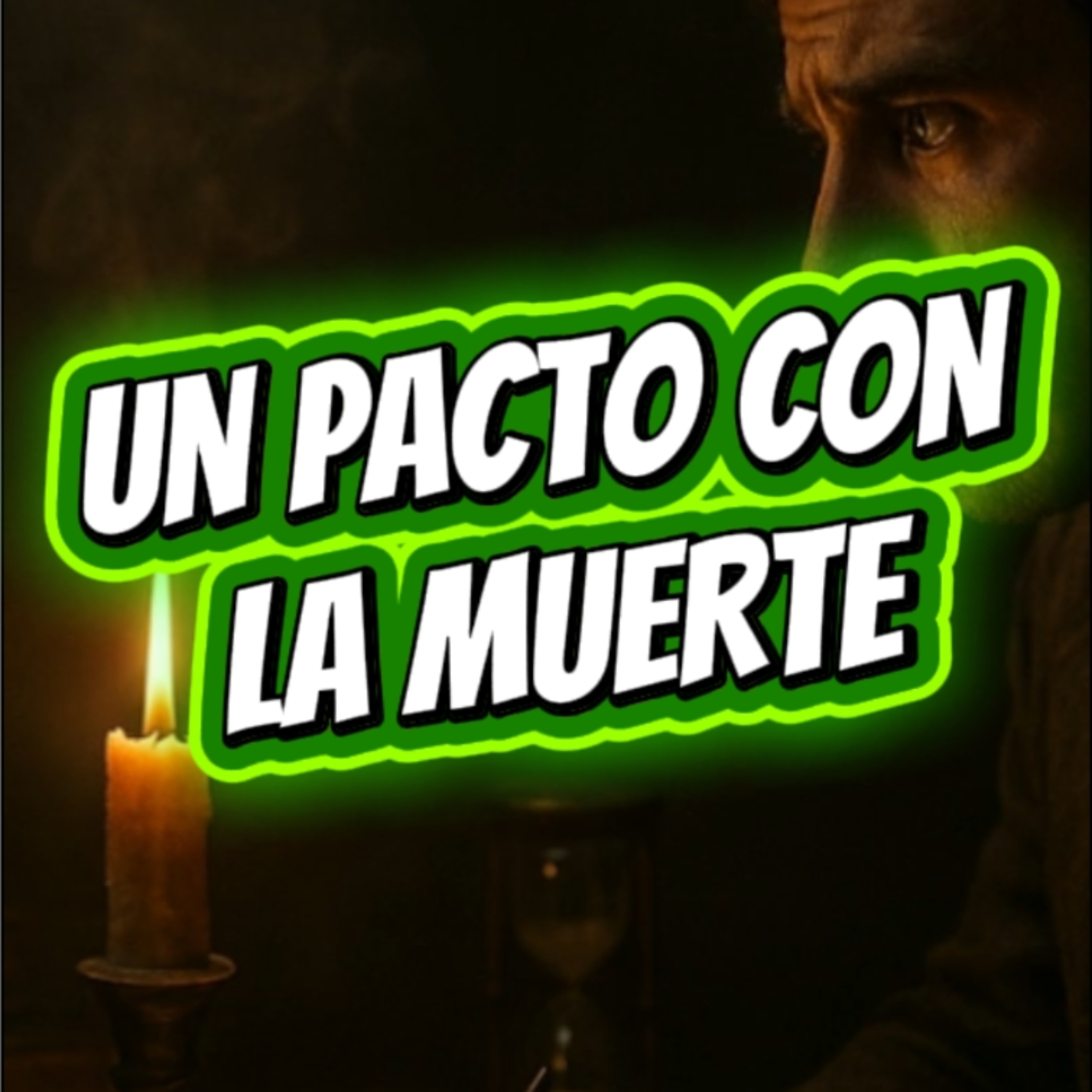 #8 💀"UN PACTO CON LA MUERTE" ✍️ ⭐️Sigue La Serie en YouTube/NoeLopezOficial #muerte episode artwork