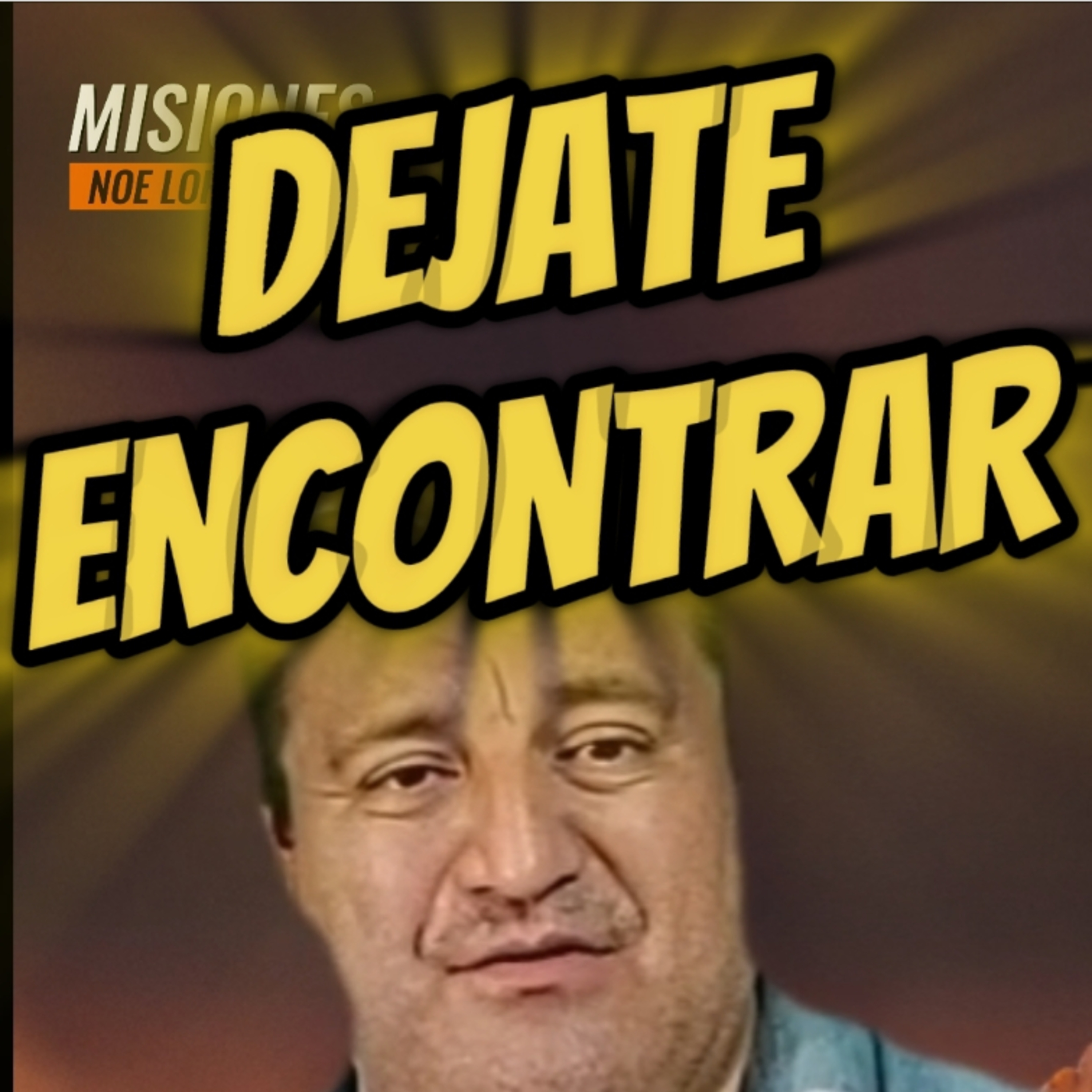 #10 🪙 DEJATE ENCONTRAR🕯 ⭐️Sigue La Serie en YouTube/NoeLopezOficial #perdidos episode artwork