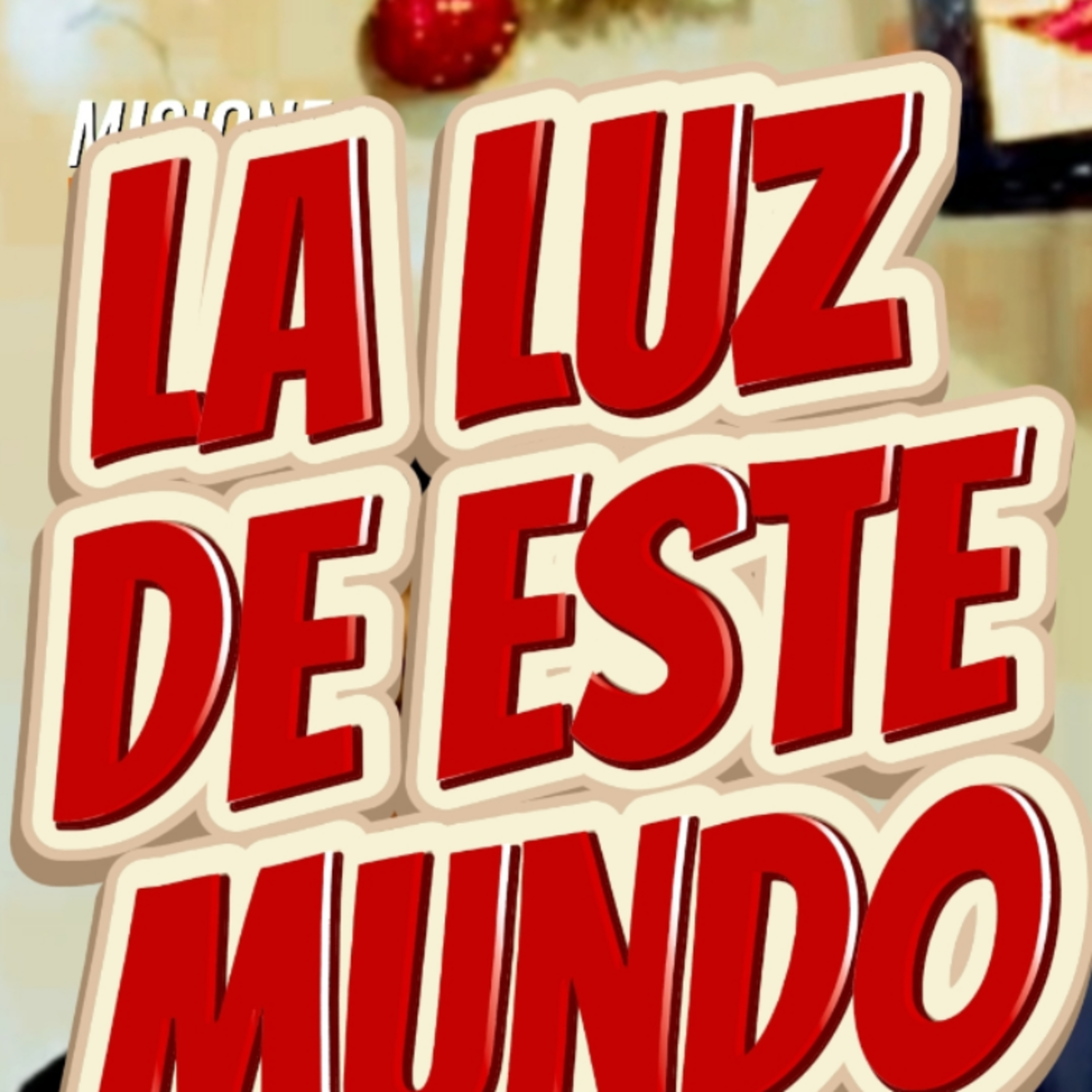 #13 🎄"LA LUZ DE ESTE MUNDO"⭐️ ☃️ Sigue La Serie en YouTube/NoeLopezOficial #navidad episode artwork