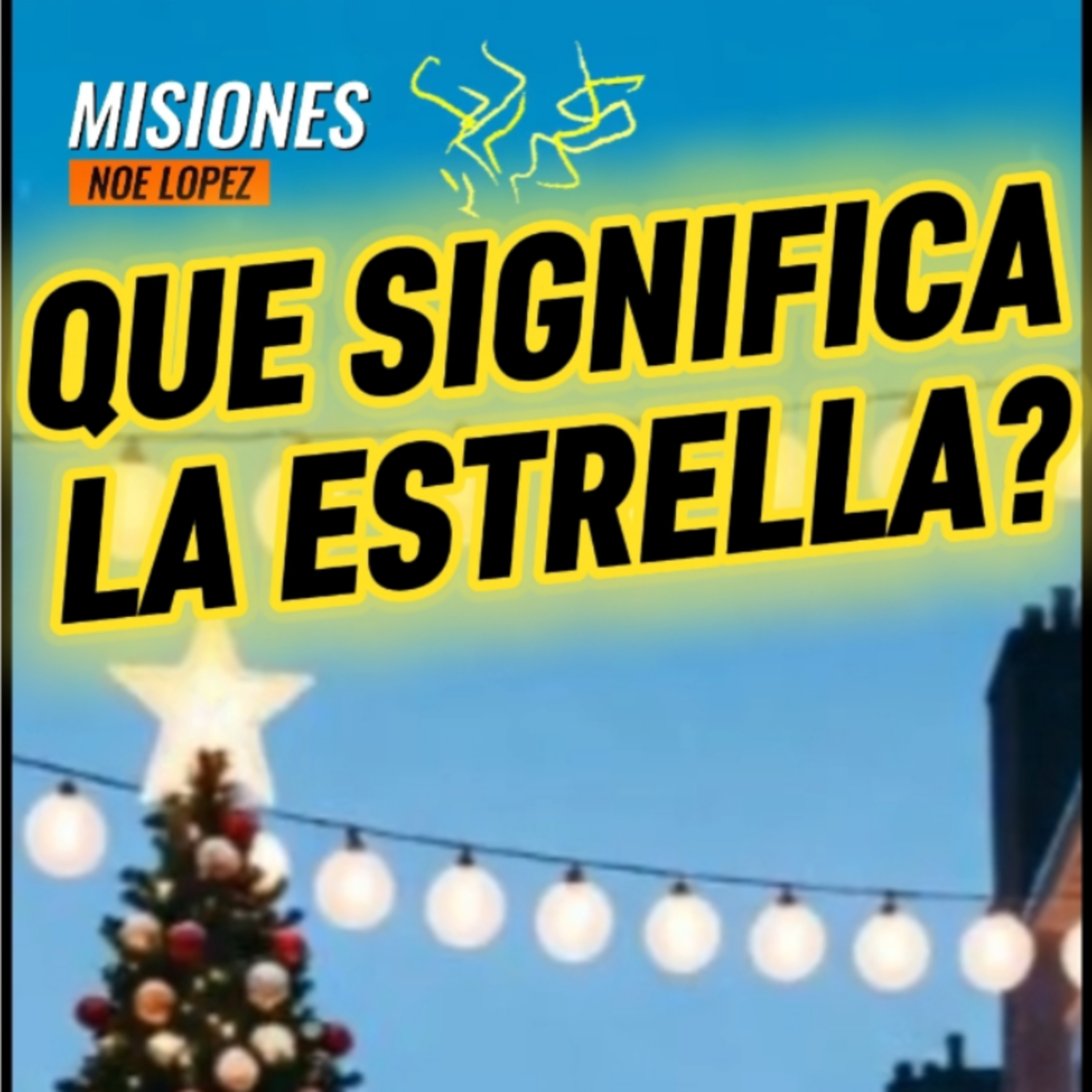 #22 🎄"QUE SIGNIFICA LA ESTRELLA EN EL ARBOL?"⭐️ ☃️ Sigue La Serie #estrella episode artwork