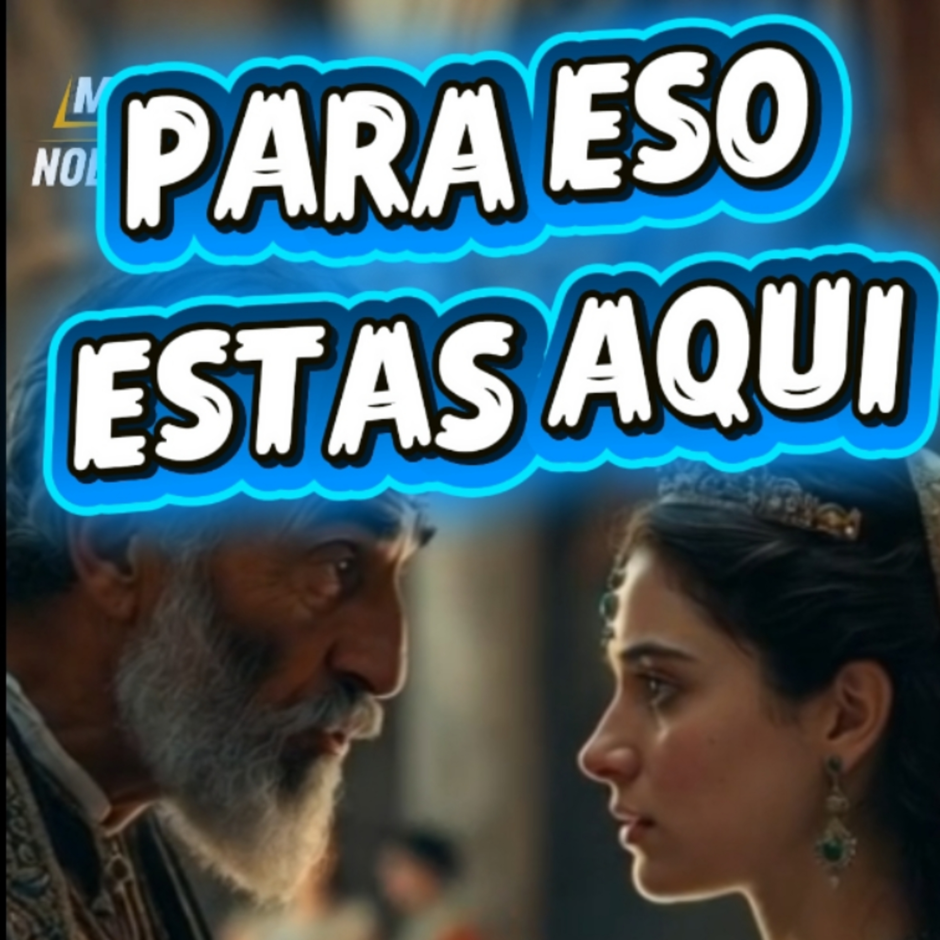 #10 👸PARA ESO ESTAS AQUI‼️ 👉 Sigue La Serie en 🔴YouTube/NoeLopezOficial #decisiones episode artwork