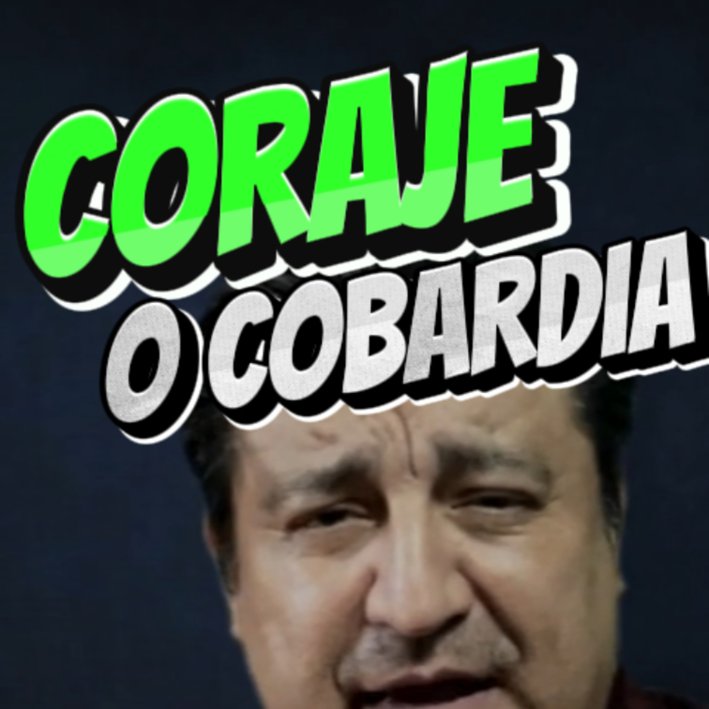#2 ⚡ "CORAJE o COBARDIA" ❤️️ 👉Sigue La Serie en 🔴YouTube/NoeLopezOficial #coraje episode artwork