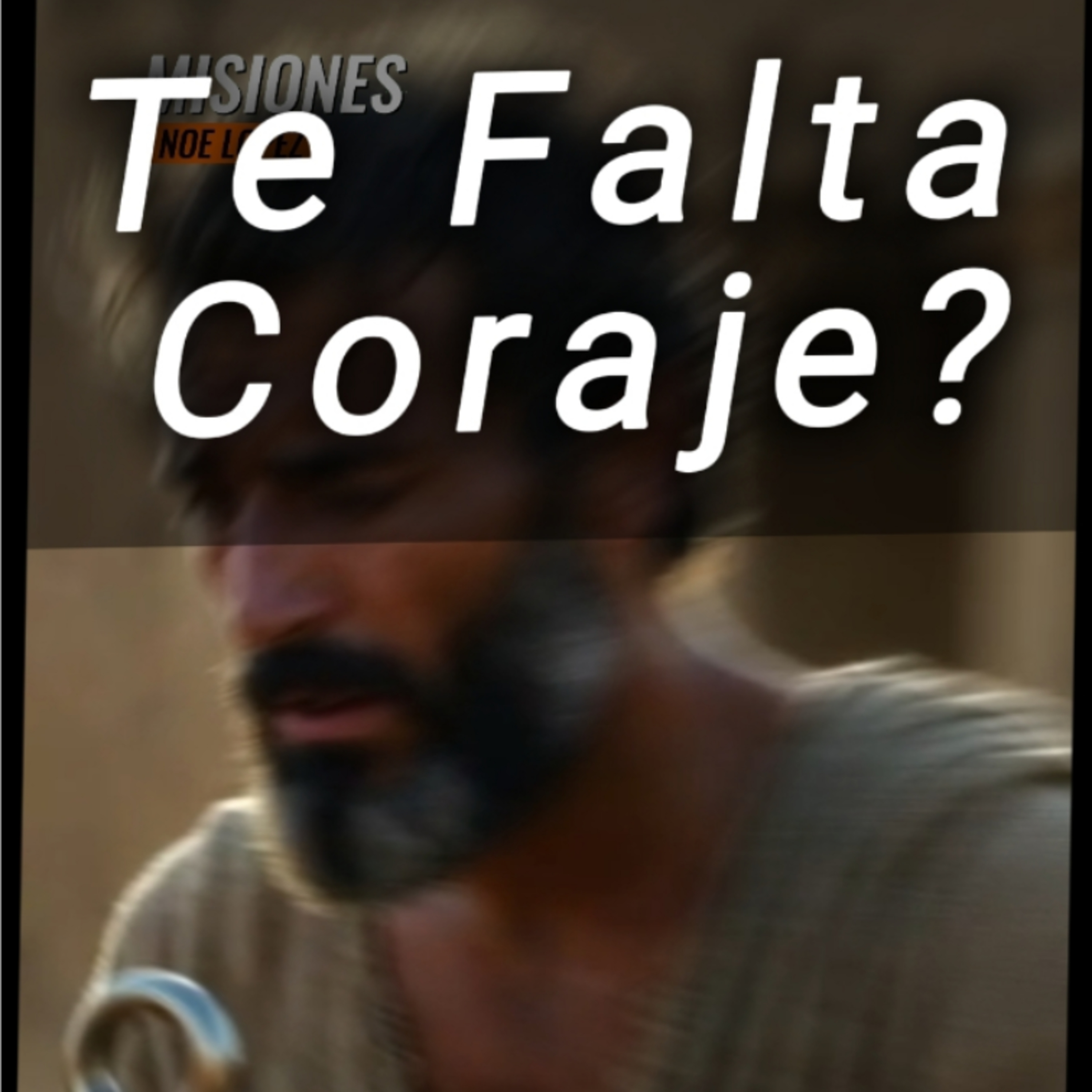 #13💰 "TE FALTA CORAJE?"😨 👉Sigue La Serie en 🔴YouTube/NoeLopezOficial #coraje episode artwork