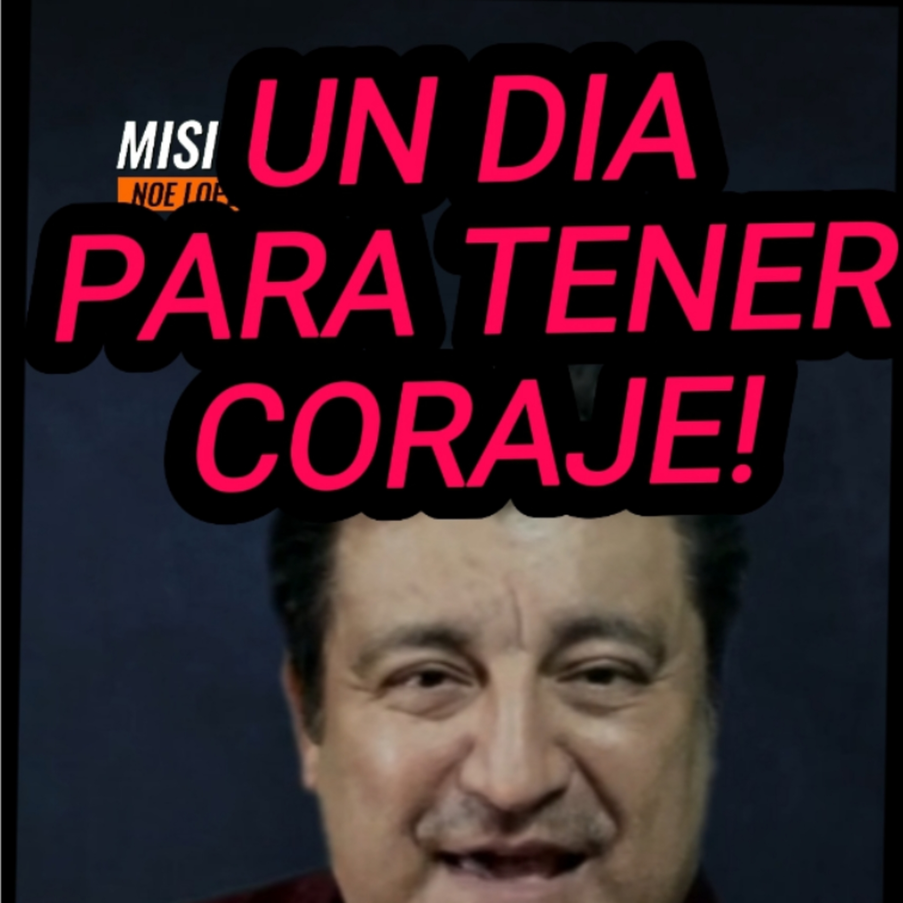 #15💰 "UN DIA MAS PARA TENER CORAJE"😨 👉Sigue La Serie en 🔴YouTube/NoeLopezOficial #coraje episode artwork