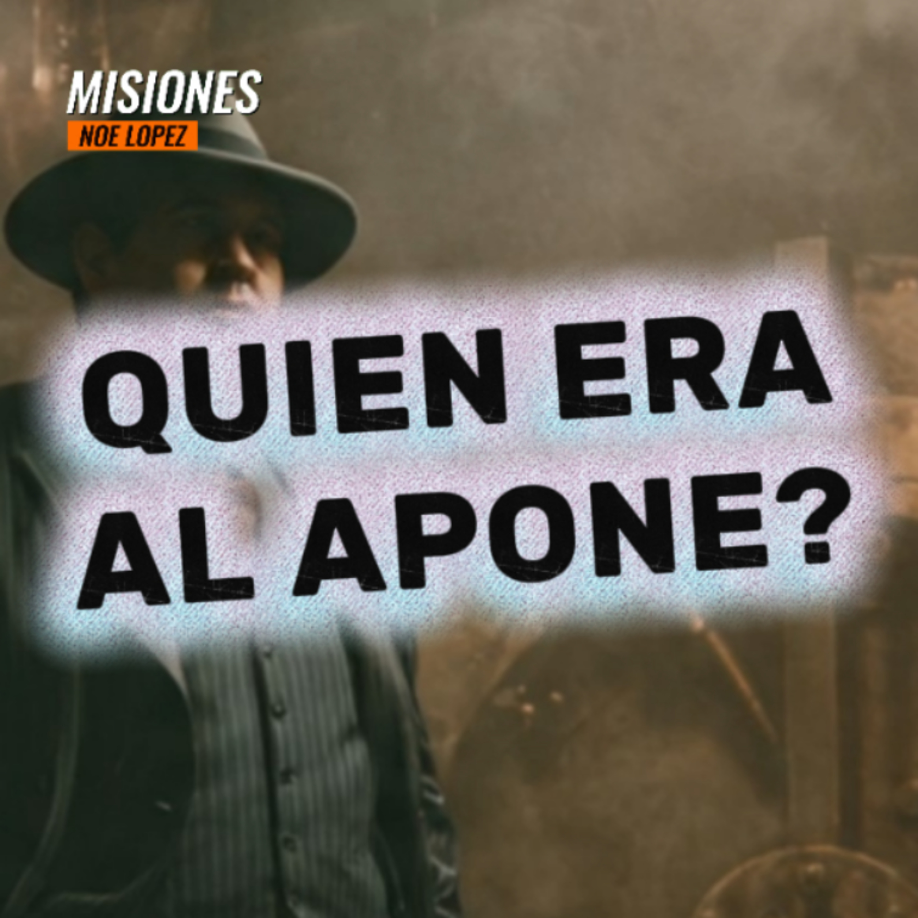 #2 🕵🏼‍♂️"QUIEN ERA AL CAPONE"❓👉Sigue La Serie en 🔴YouTube/NoeLopezOficial #alcapone episode artwork
