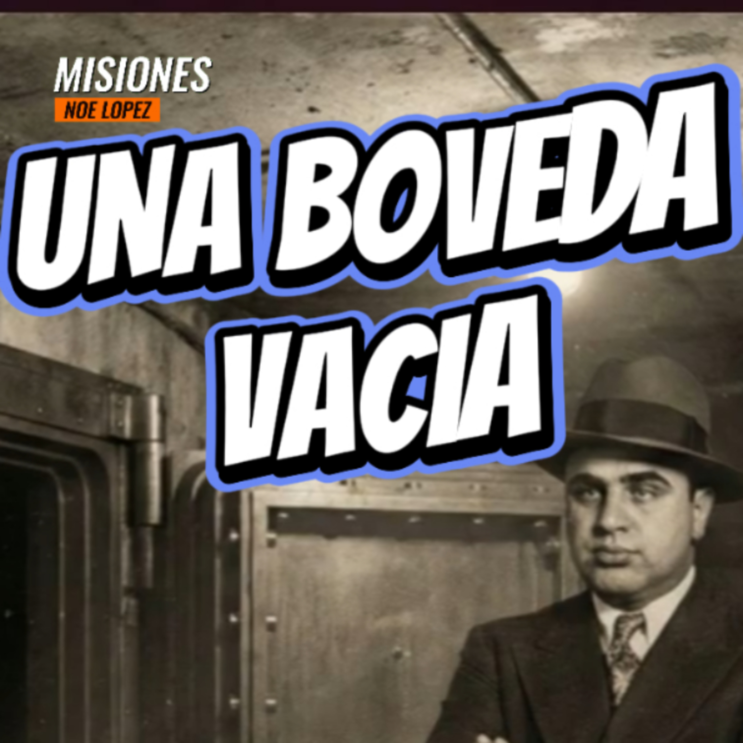 #8 🕵🏼‍♂️"UNA BÓVEDA VACÍA"💰👉Sigue La Serie en 🔴YouTube/NoeLopezOficial #decepcion episode artwork