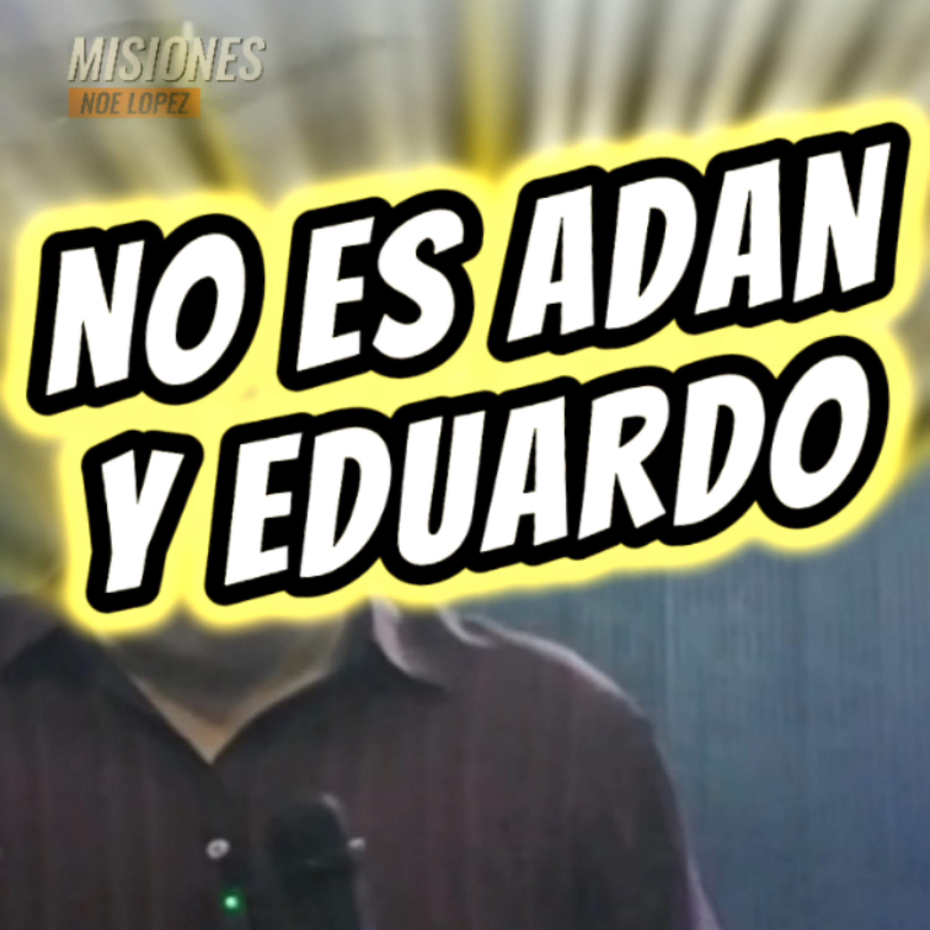#13 💍 "NO ES ADÁN Y EDUARDO" 💞 ❤️ Sigue La Serie en YouTube/NoeLopezOficial #matrimonios episode artwork
