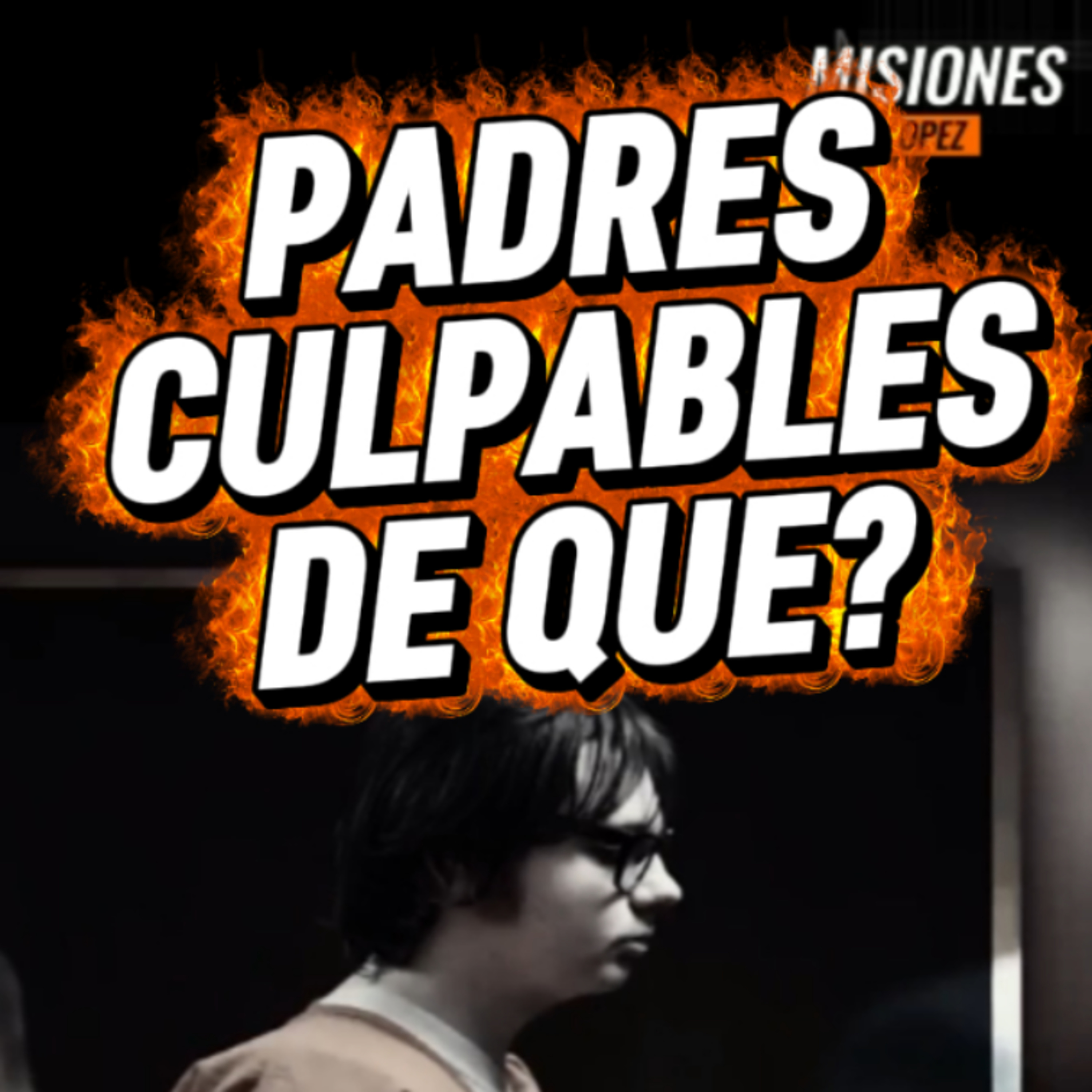 #3 👨🏻‍💼👩🏻‍💼 "PADRES CULPABLES, DE QUE?"⚖️ 🎯Sigue Toda La Serie    #padres episode artwork