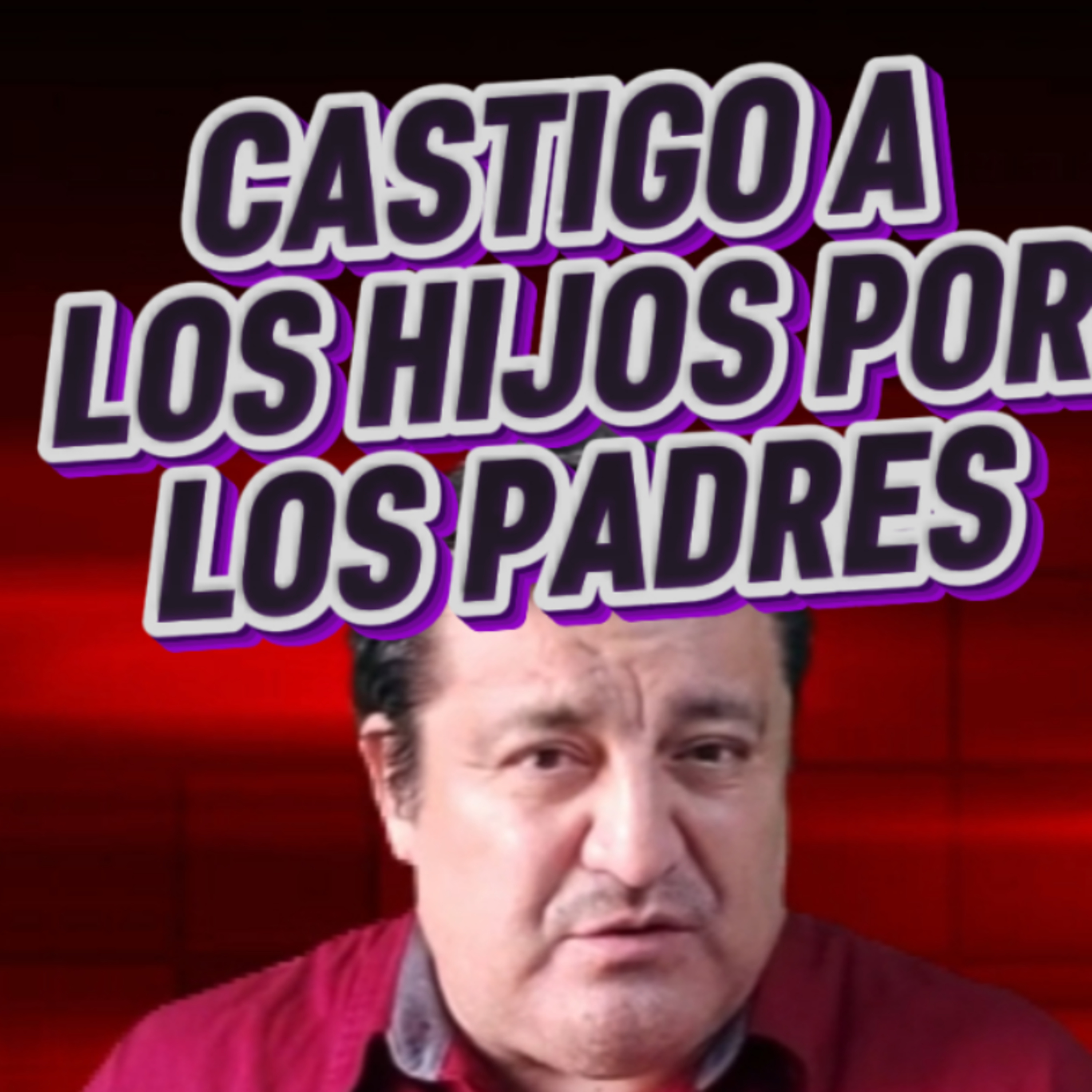#8 👨🏻‍💼👩🏻‍💼 "CASTIGO A LOS HIJOS POR LOS PADRES"👶🏻 🎯Sigue Toda La Serie #padres episode artwork