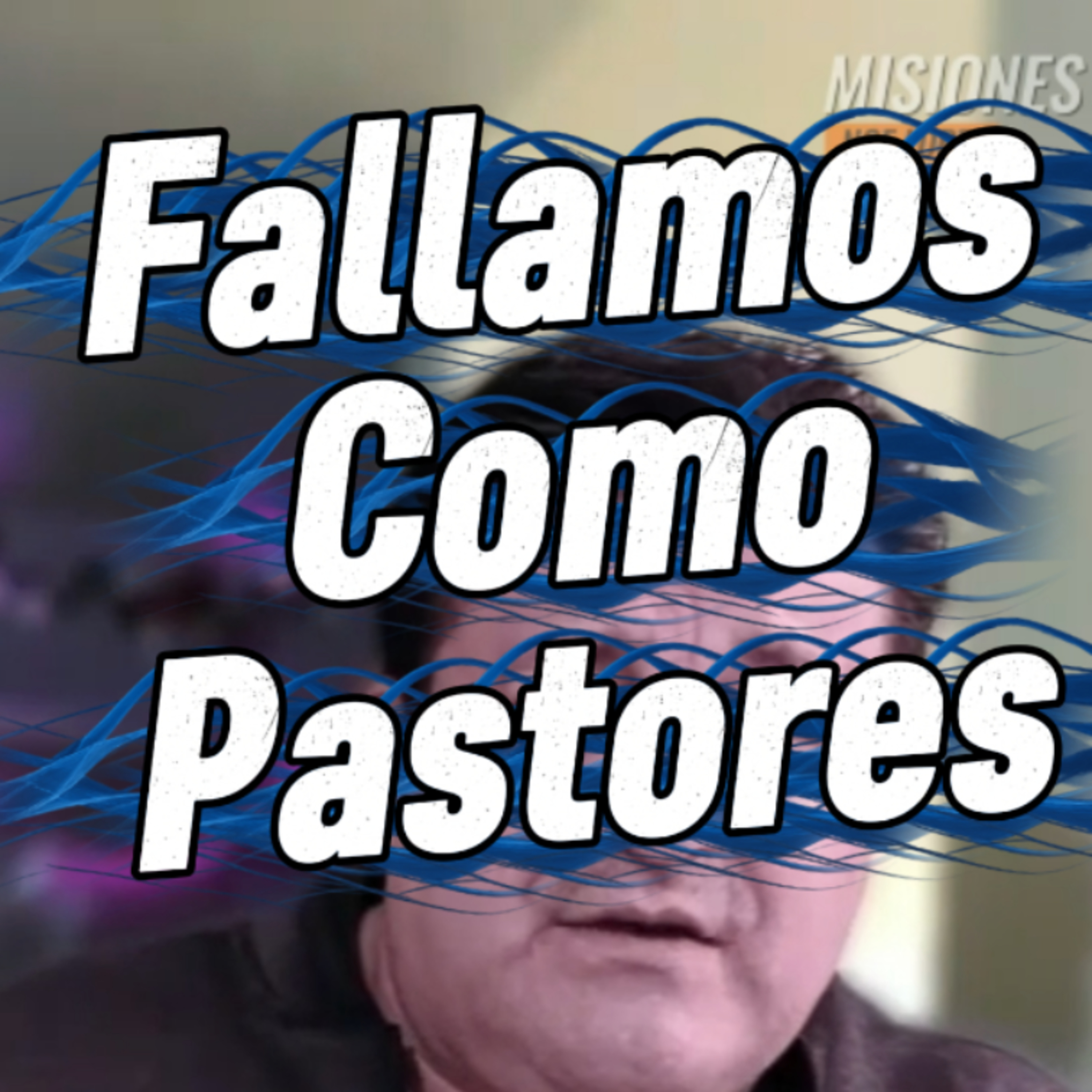 #10 🫵🏻 "FALLAMOS COMO PASTORES" 🙆🏻 🎯Sigue Toda La Serie en YouTube/NoeLopezOficial #pastores episode artwork