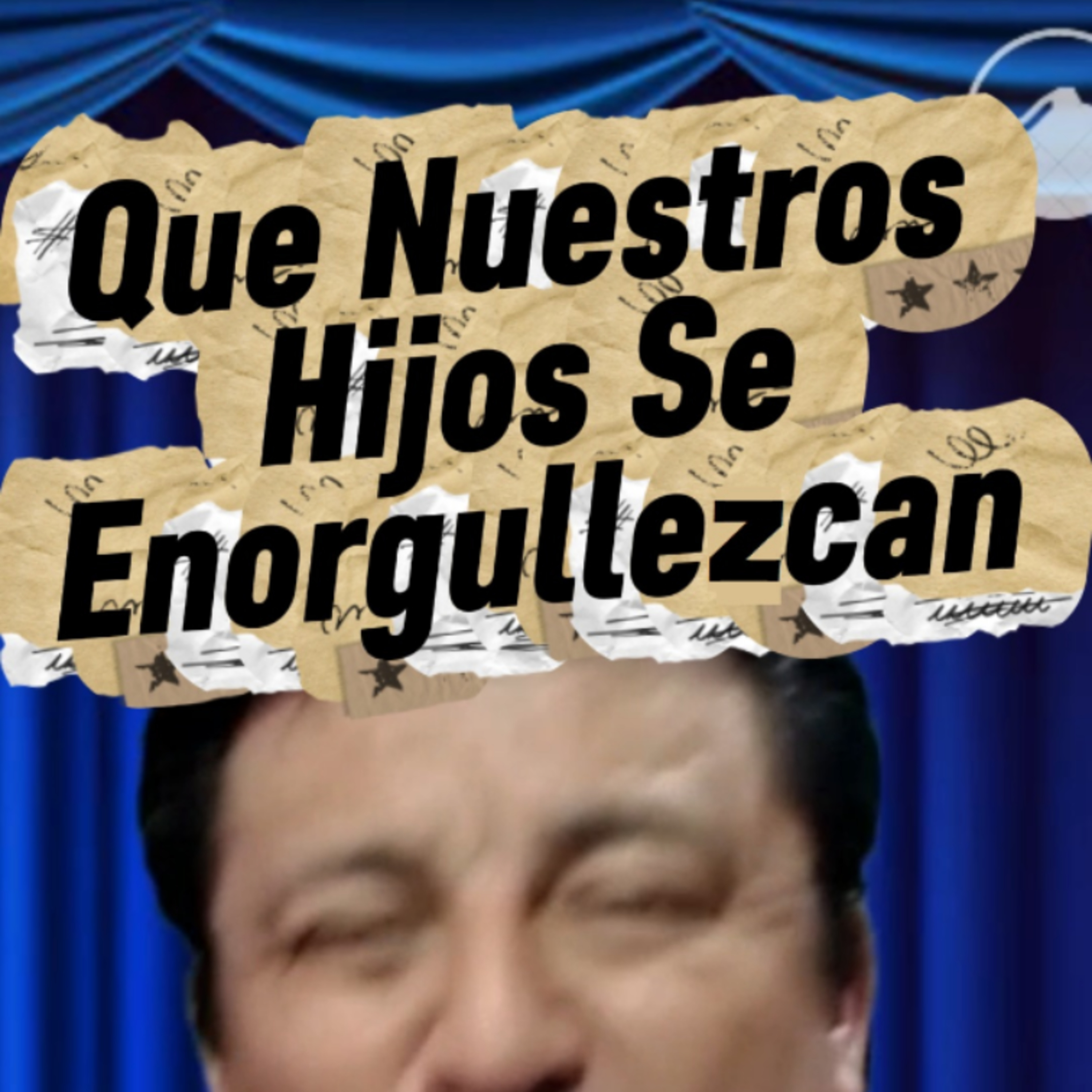 #8 👨🏼‍🦰 "QUE NUESTROS HIJOS SE ENORGULLEZCAN DE NOSOTROS"🕯️ 🎯Sigue Toda La SeriSerie #padres episode artwork