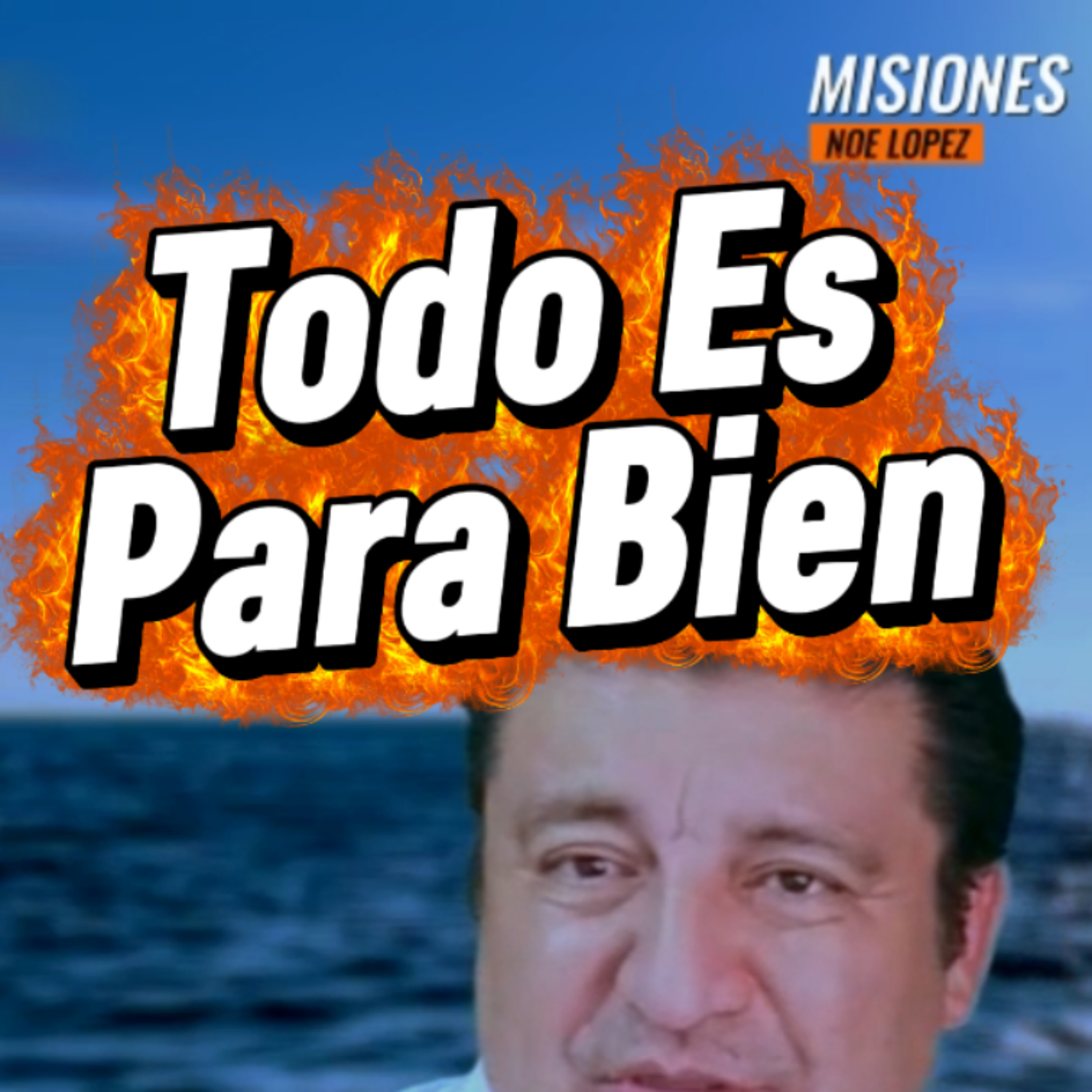 #9 😊 "TODO ES PARA BIEN"‼️ 🎯Sigue Toda La Serie en YouTube/NoeLopezOficial #esperanza episode artwork