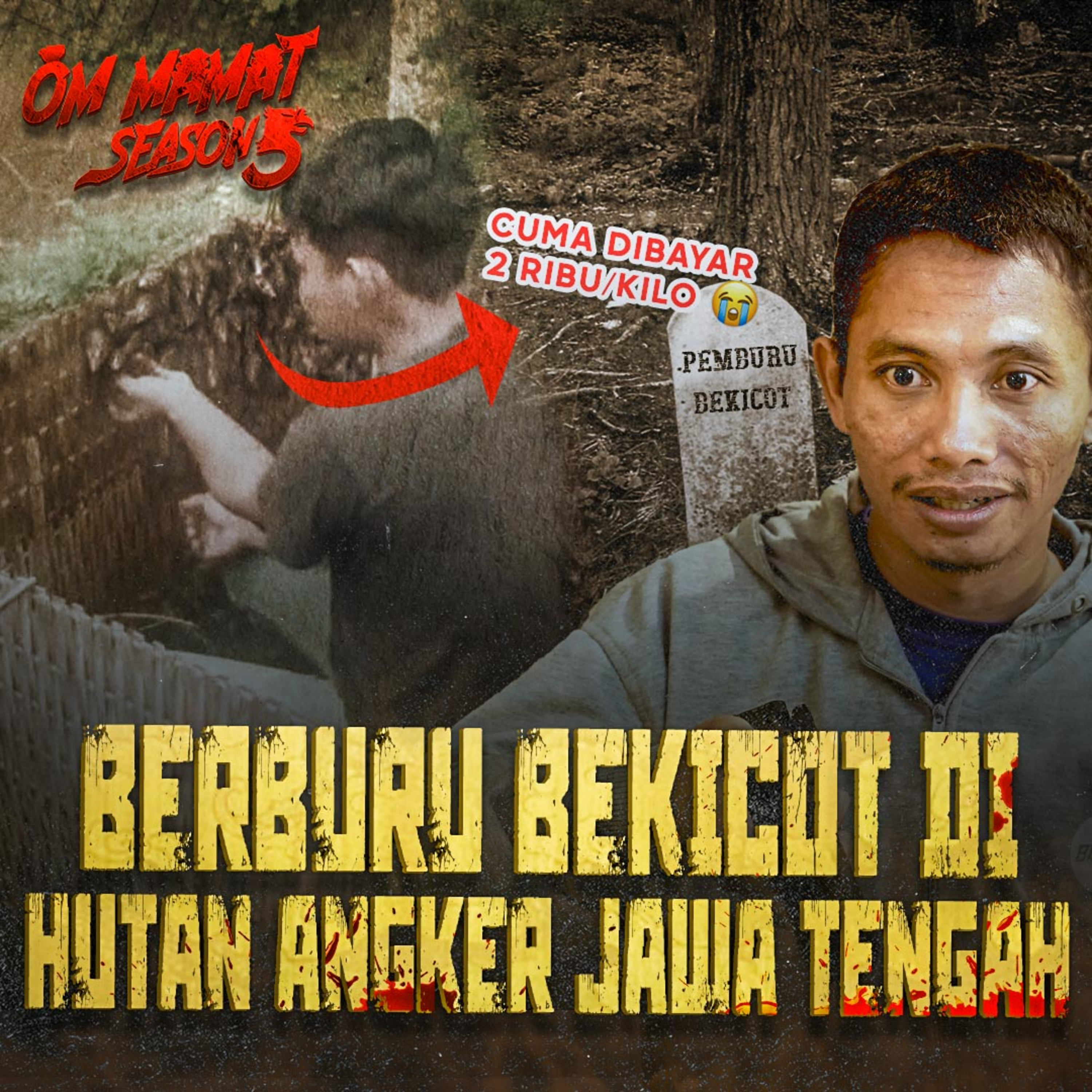 179. Kisah Horor & Sedih Pemburu Bekicot Di Hutan Belantara - OM MAMAT SEASON 5 episode artwork