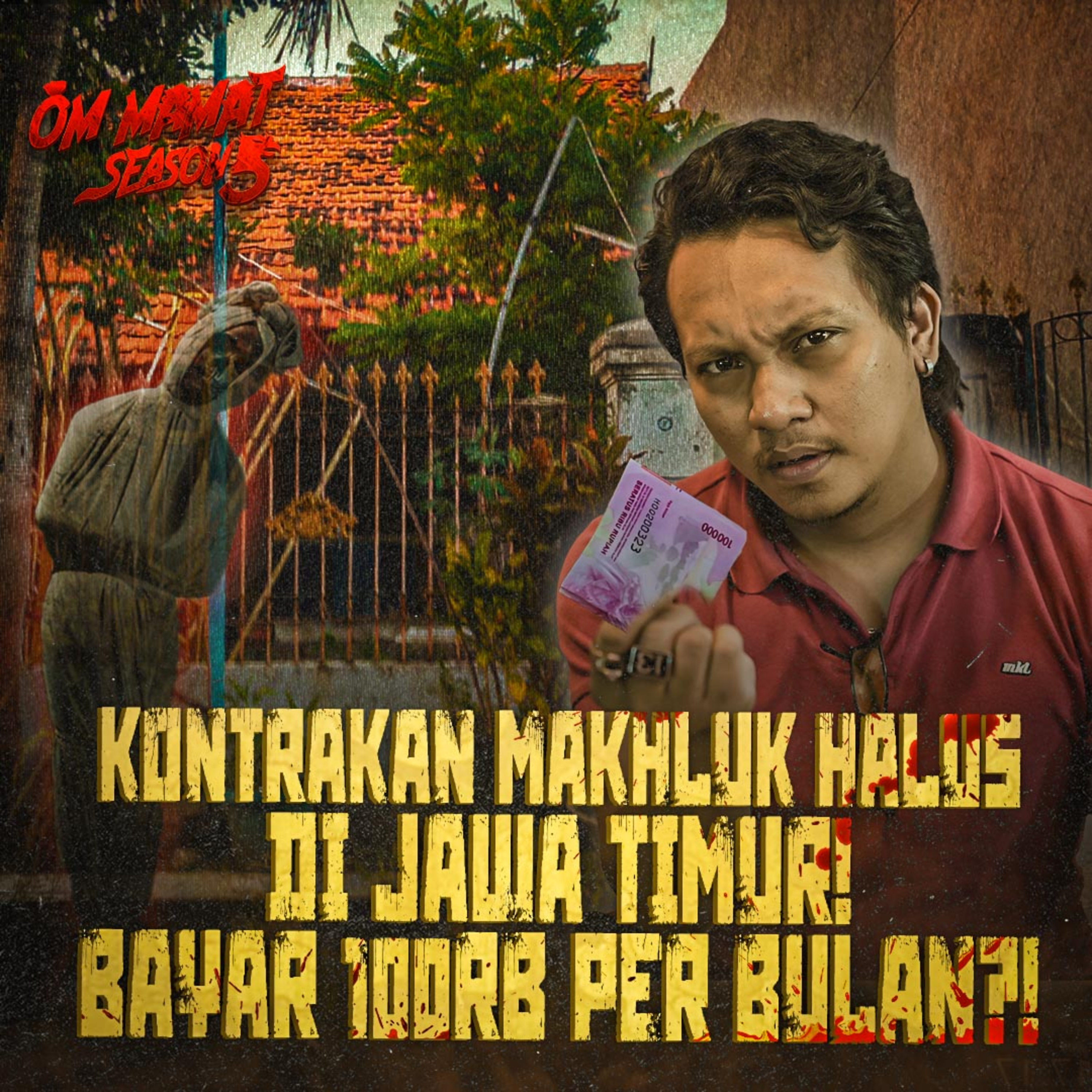 180. Kontrakan Angker Jawa Timur Cuma Bayar 100rb Per Bulan?! - OM MAMAT SEASON 5 episode artwork